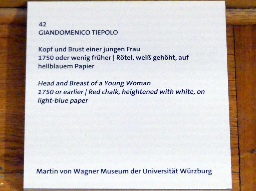 Giovanni Domenico Tiepolo (1743–1785), Kopf und Brust einer jungen Frau, Würzburg, Martin von Wagner Museum, Ausstellung "Tiepolo und seine Zeit in Würzburg" vom 31.10.2020-15.07.2021, Saal 2, um 1749–1750, Bild 3/3