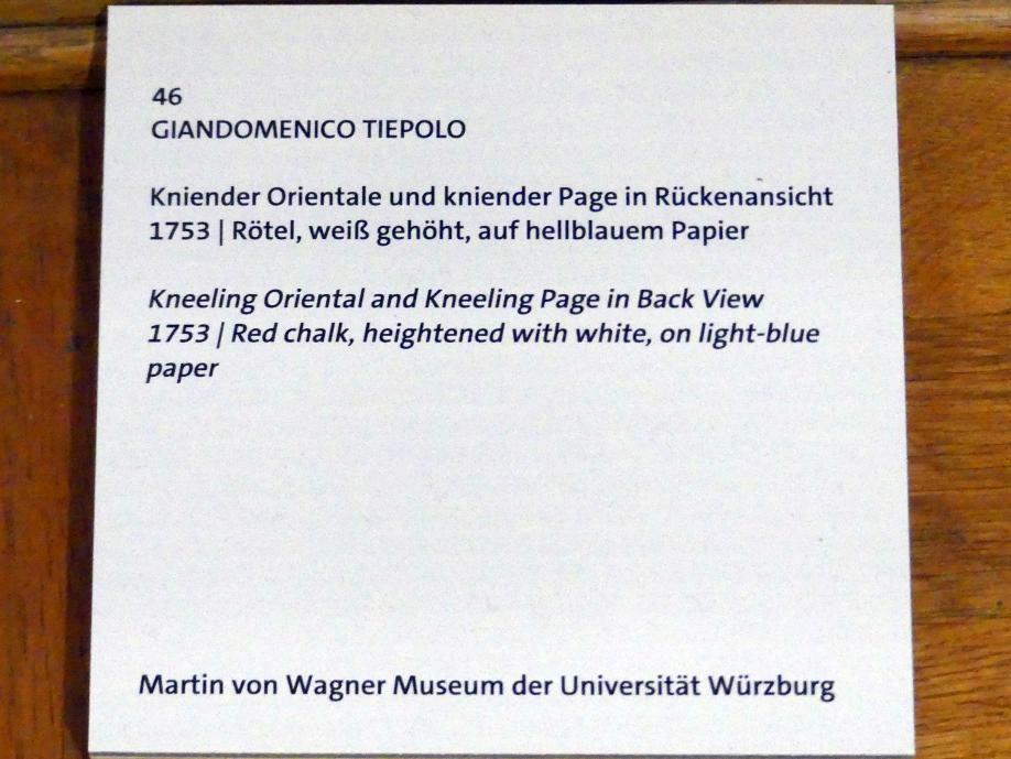 Giovanni Domenico Tiepolo (1743–1785), Kniender Orientale und kniender Page in Rückenansicht, Würzburg, Martin von Wagner Museum, Ausstellung "Tiepolo und seine Zeit in Würzburg" vom 31.10.2020-15.07.2021, Saal 2, 1753, Bild 3/3