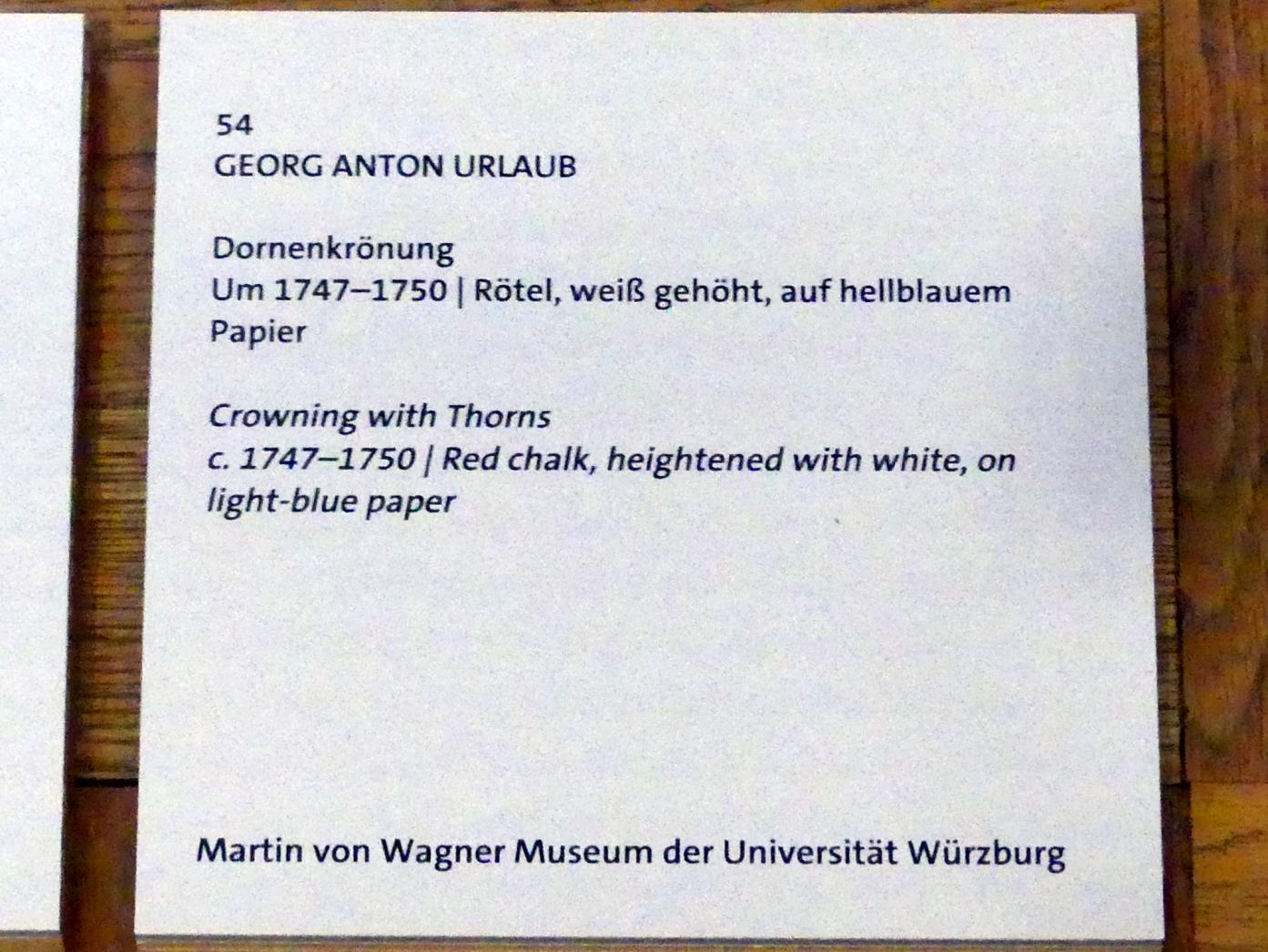 Georg Anton Urlaub (1735–1758), Dornenkrönung, Würzburg, Martin von Wagner Museum, Ausstellung "Tiepolo und seine Zeit in Würzburg" vom 31.10.2020-15.07.2021, Saal 2, um 1747–1750, Bild 2/2