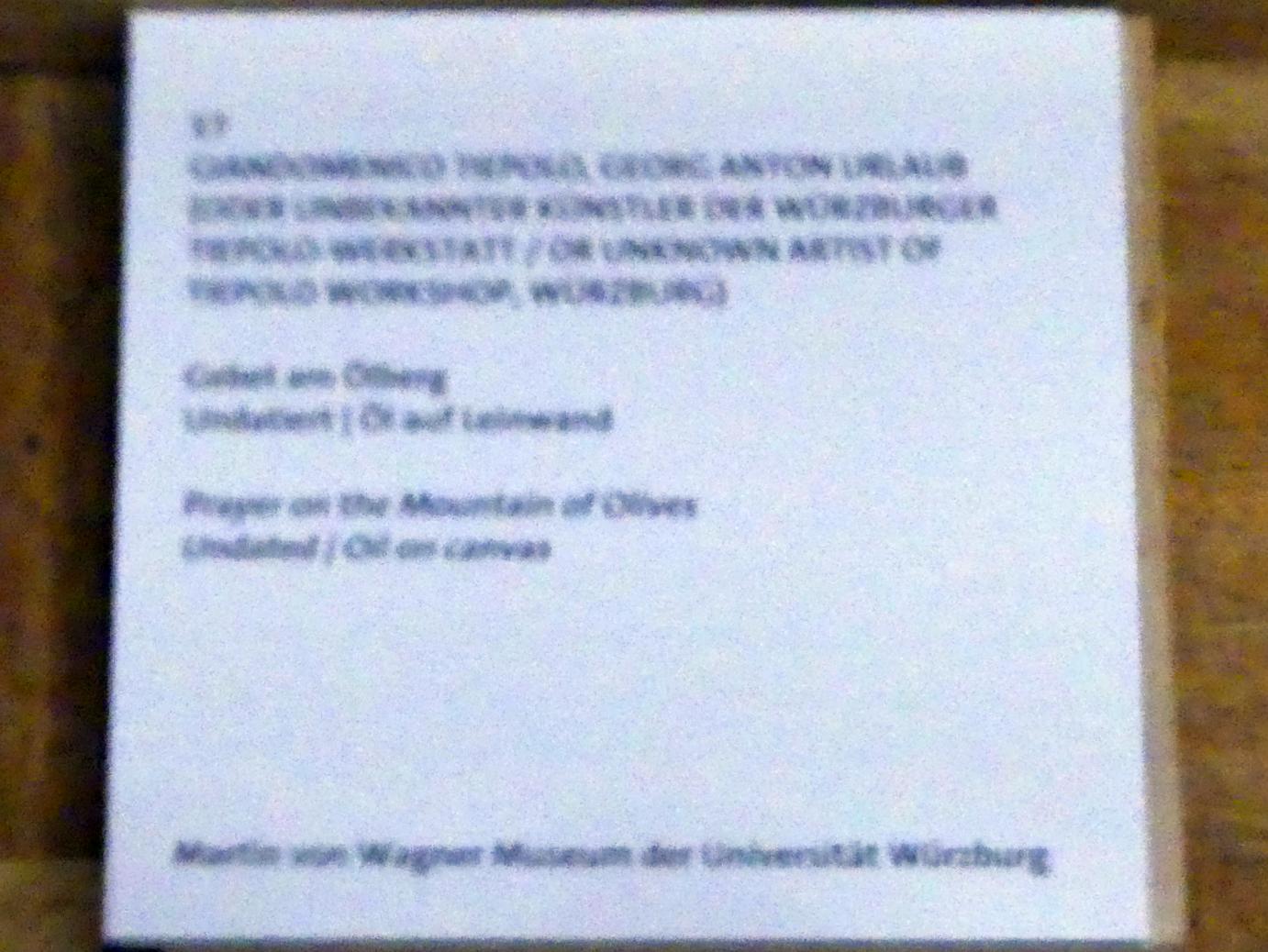 Giovanni Domenico Tiepolo (1743–1785), Gebet am Ölberg, Würzburg, Martin von Wagner Museum, Ausstellung "Tiepolo und seine Zeit in Würzburg" vom 31.10.2020-15.07.2021, Saal 2, Undatiert, Bild 2/2