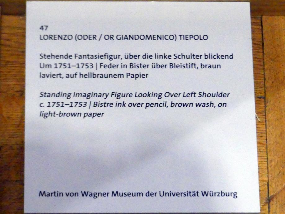 Lorenzo Baldissera Tiepolo (1752–1757), Stehende Fantasiefigur, über die linke Schulter blickend, Würzburg, Martin von Wagner Museum, Ausstellung "Tiepolo und seine Zeit in Würzburg" vom 31.10.2020-15.07.2021, Saal 2, um 1751–1753, Bild 3/3