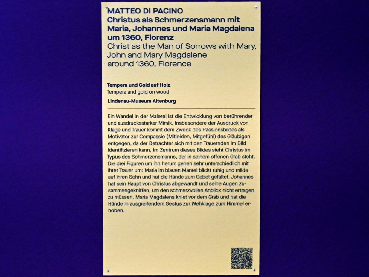 Matteo di Pacino (1360), Christus als Schmerzensmann mit Maria, Johannes und Maria Magdalena, Chemnitz, Kunstsammlungen am Theaterplatz, Saal 2, um 1360, Bild 2/2