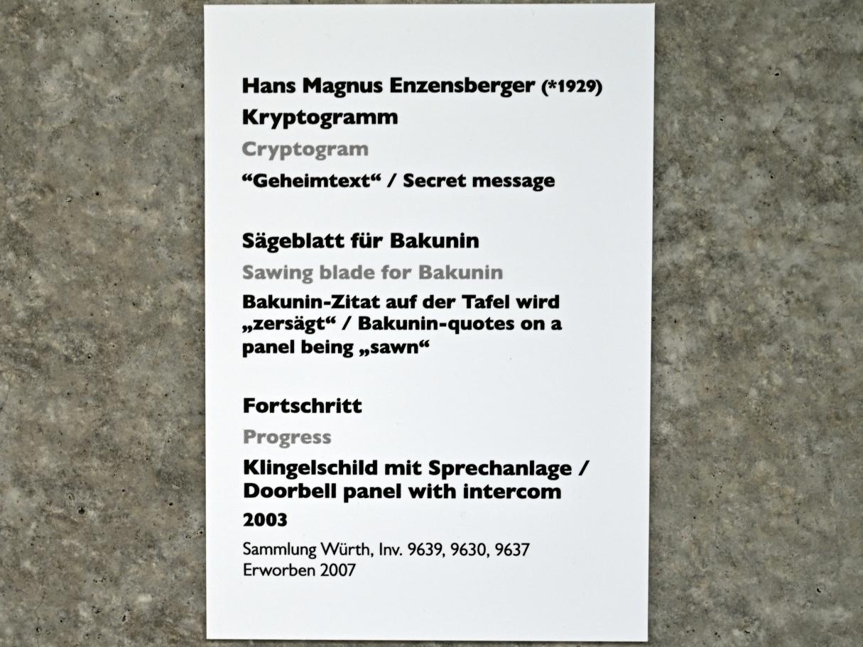 Hans Magnus Enzensberger (2003–2004), Fortschritt, Künzelsau, Museum Würth 2, Carmen Würth Forum, 2003, Bild 2/2