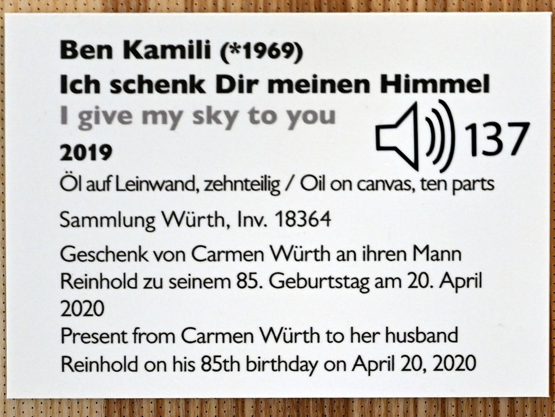 Ben Kamili (2019), Ich schenk Dir meinen Himmel, Künzelsau, Museum Würth 2, Carmen Würth Forum, 2019, Bild 2/2