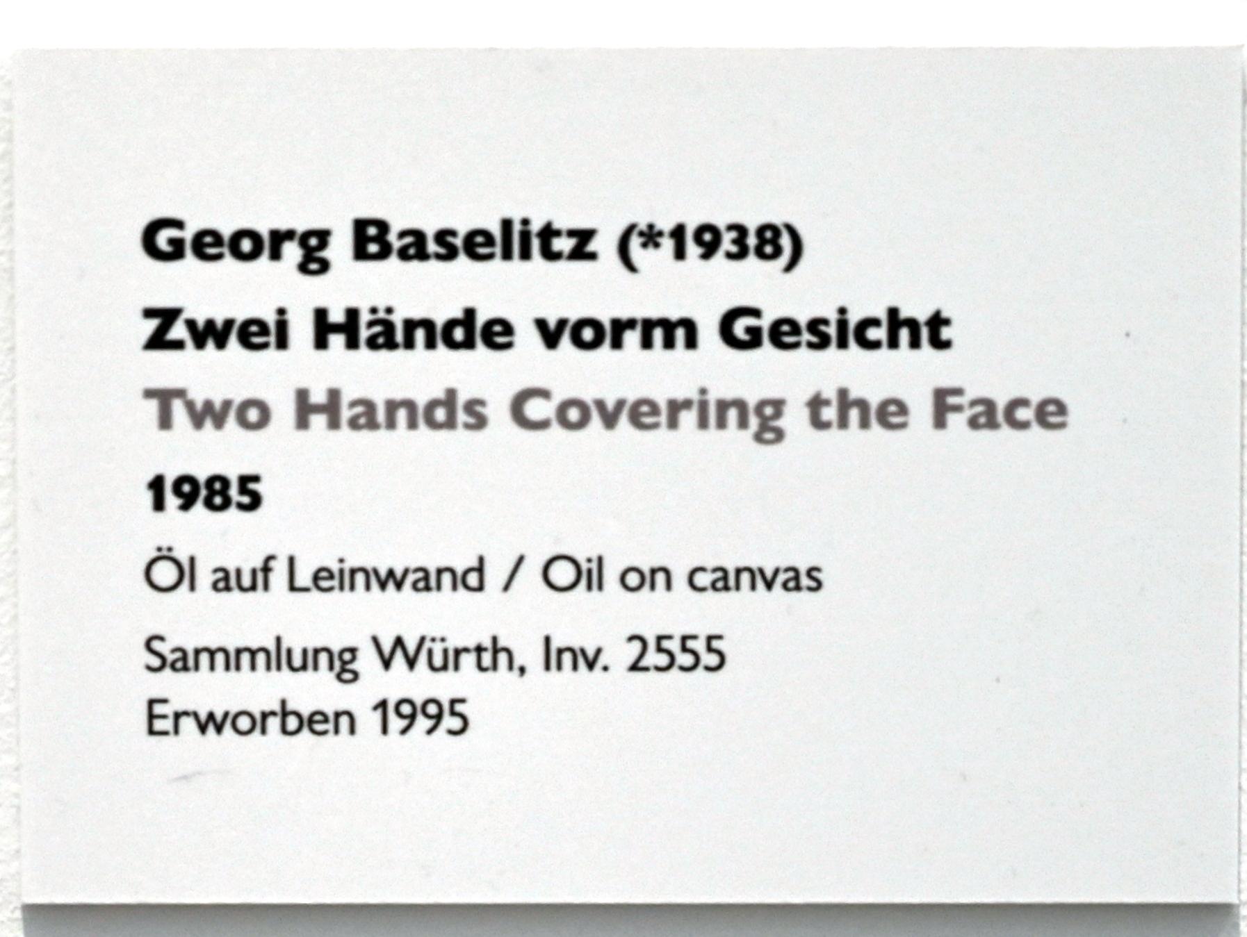 Georg Baselitz (1962–2019), Zwei Hände vorm Gesicht, Künzelsau, Museum Würth 2, Saal 4, 1985, Bild 2/2