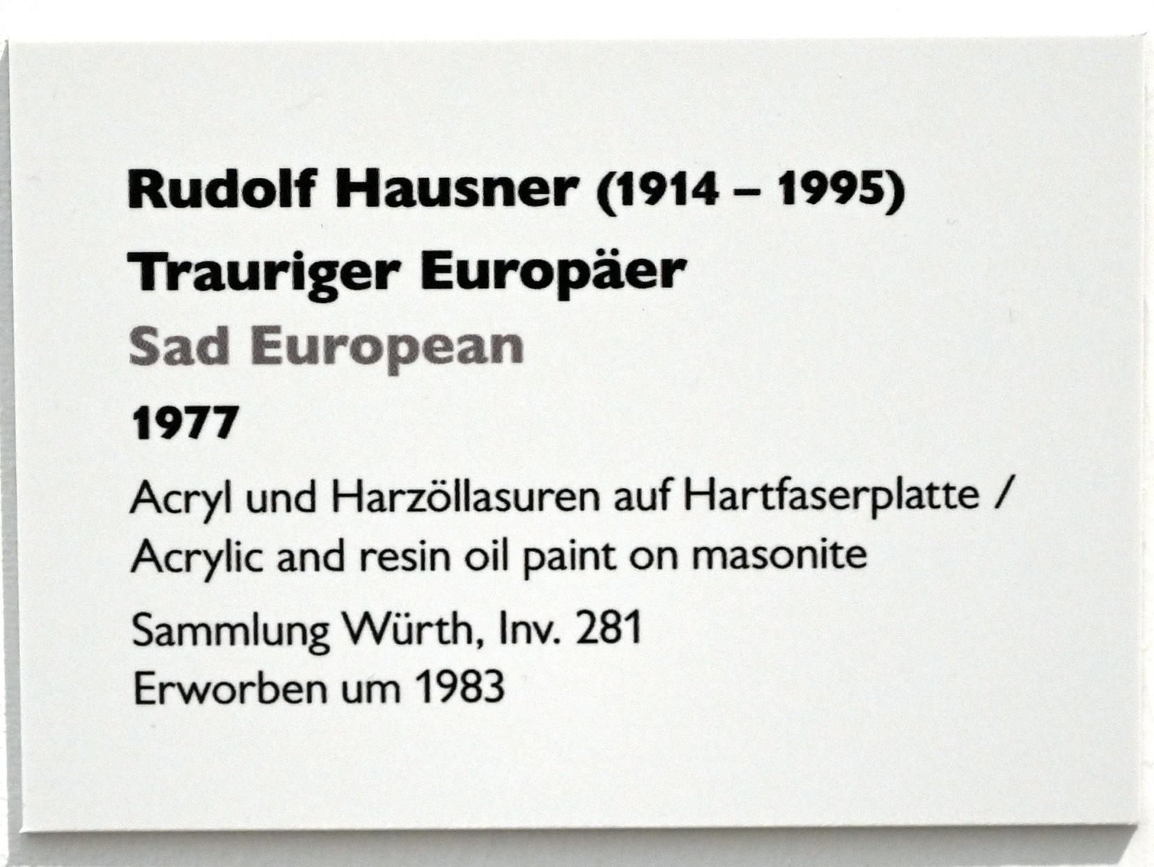 Rudolf Hausner (1948–1977), Trauriger Europäer, Künzelsau, Museum Würth 2, Saal 6, 1977, Bild 2/2