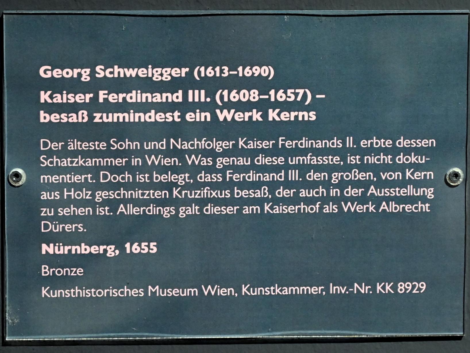 Georg Schweigger (1645–1655), Kaiser Ferdinand III. (1608-1657) - besaß zumindest ein Werk Kerns, Schwäbisch Hall, Kunsthalle Würth, Ausstellung "Leonhard Kern und Europa" vom 29.03. - 03.10.2021, Saal 4, 1655, Bild 5/5
