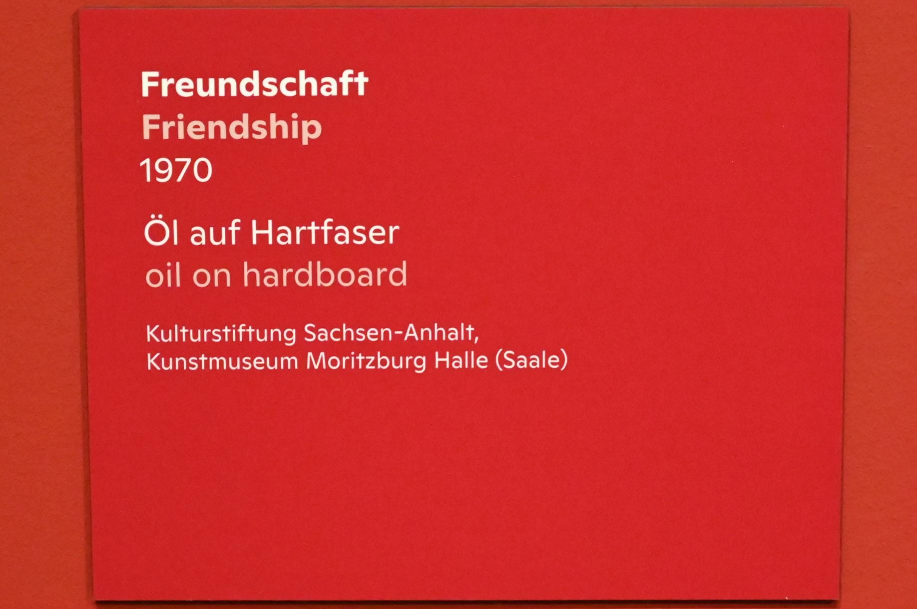 Willi Sitte (1938–2002), Freundschaft, Halle (Saale), Kunstmuseum Moritzburg, Ausstellung "Sittes Welt" vom 03.10.2021 - 06.02.2022, Saal 8, 1970, Bild 2/3