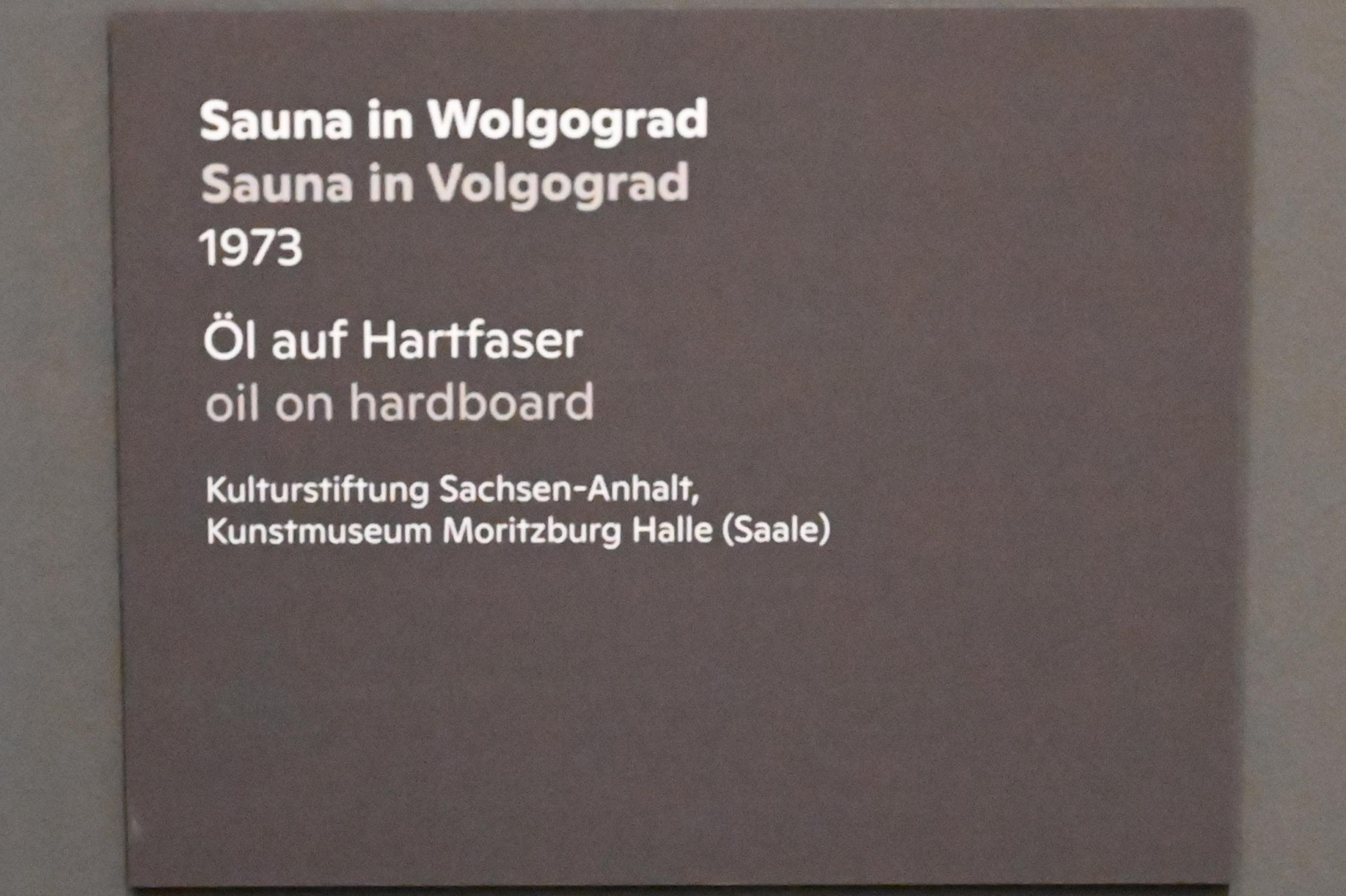Willi Sitte (1938–2002), Sauna in Wolgograd, Halle (Saale), Kunstmuseum Moritzburg, Ausstellung "Sittes Welt" vom 03.10.2021 - 06.02.2022, Saal 9, 1973, Bild 2/2