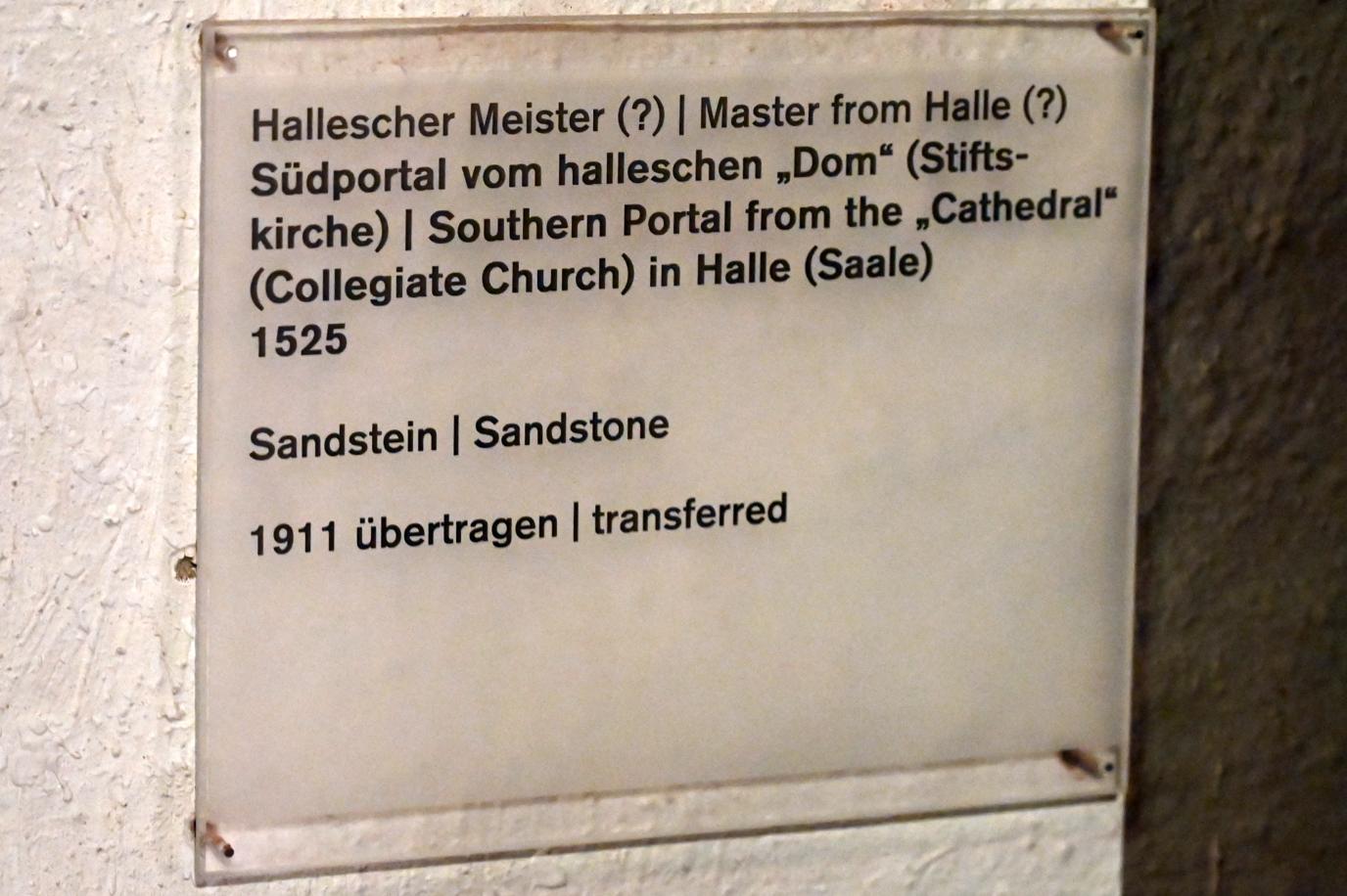 Südportal vom halleschen "Dom" (Stiftskirche), Halle (Saale), Dom zu Halle, jetzt Halle (Saale), Kunstmuseum Moritzburg, Mittelalter Saal 1, 1525, Bild 2/2