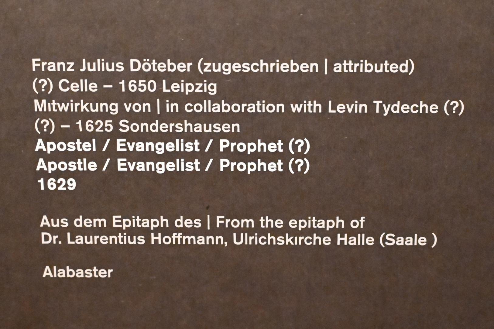 Franz Julius Döteber (1629), Apostel / Evangelist / Prophet (?), Halle (Saale), Kirche St. Ulrich, jetzt Halle (Saale), Kunstmuseum Moritzburg, Mittelalter Saal 1, 1629, Bild 4/4