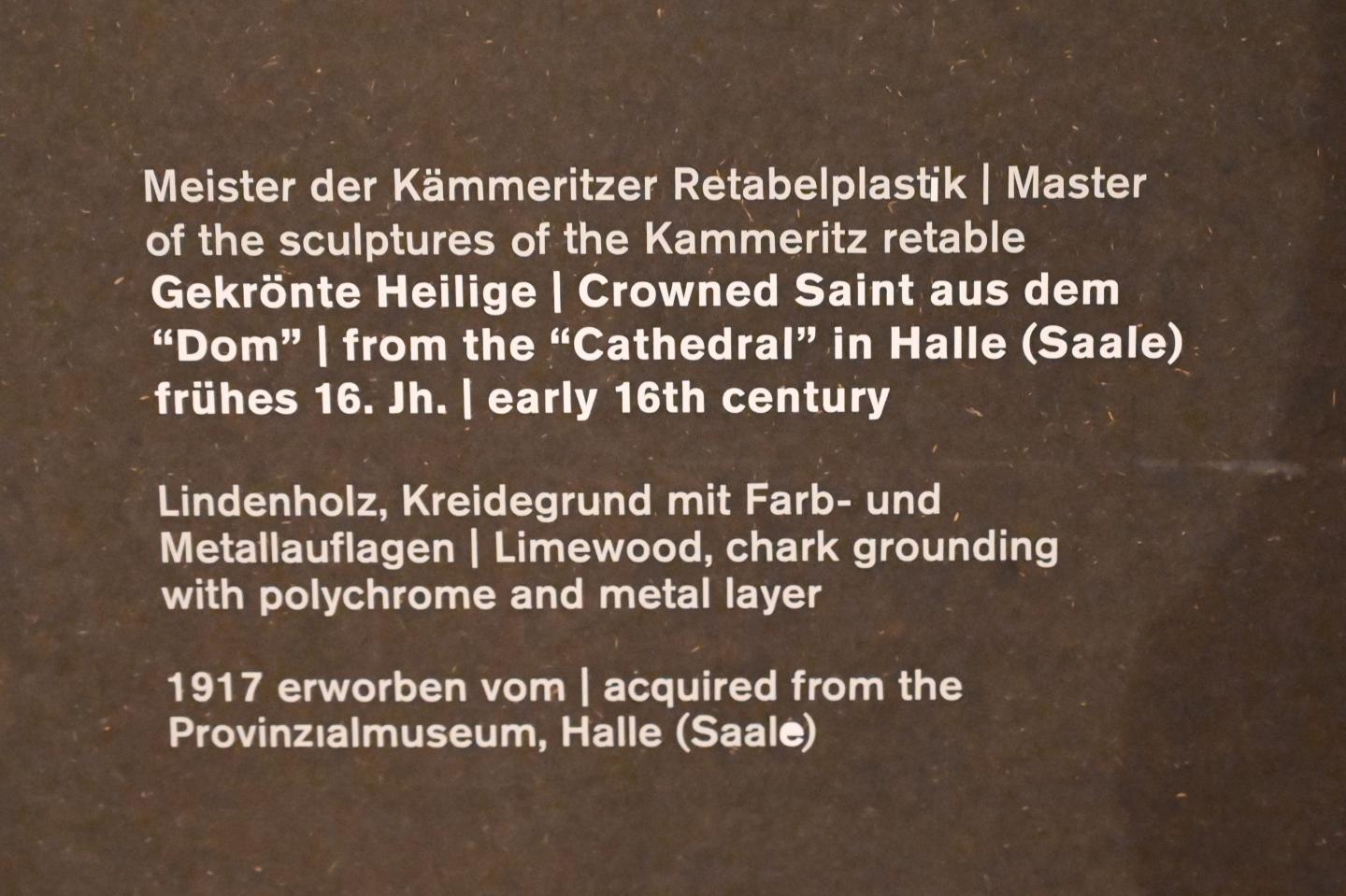 Meister der Kämmeritzer Retabelplastik (1505), Gekrönte Heilige, Halle (Saale), Dom zu Halle, jetzt Halle (Saale), Kunstmuseum Moritzburg, Mittelalter Saal 2, Beginn 16. Jhd., Bild 3/3