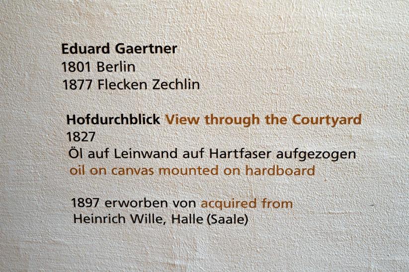 Eduard Gaertner (1827–1868), Hofdurchblick, Halle (Saale), Kunstmuseum Moritzburg, Alte Meister Saal 7, 1827, Bild 2/2