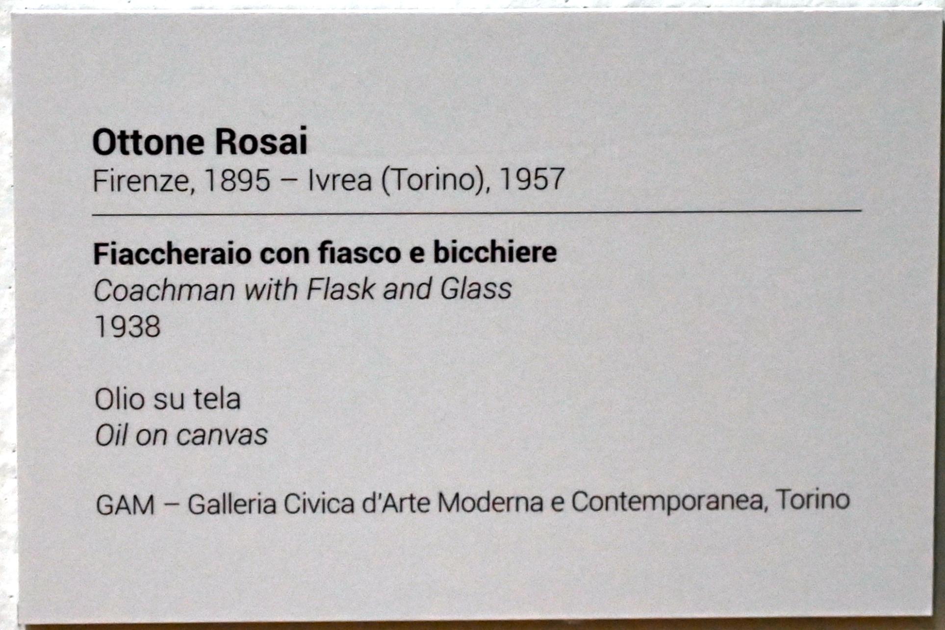 Ottone Rosai (1922–1941), Kutscher mit Weinflasche und Glas, Turin, GAM Torino, Ausstellung "Eine Reise gegen den Strom" vom 05.05.-12.09.2021, Saal 1, 1938, Bild 2/2