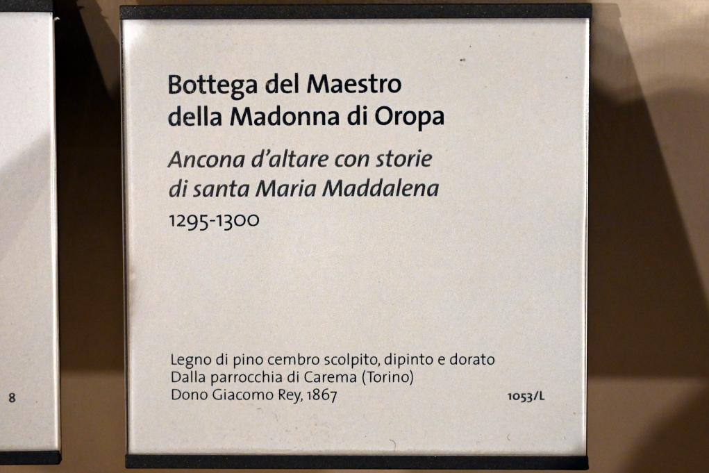 Meister der Madonna von Oropa (Werkstatt) (1290–1305), Altarbild mit Szenen aus dem Leben der Hl. Maria Magdalena, Carema, Kirche St. Martin, jetzt Turin, Museo civico d'arte antica, Saal 8, 1295–1300, Bild 2/2