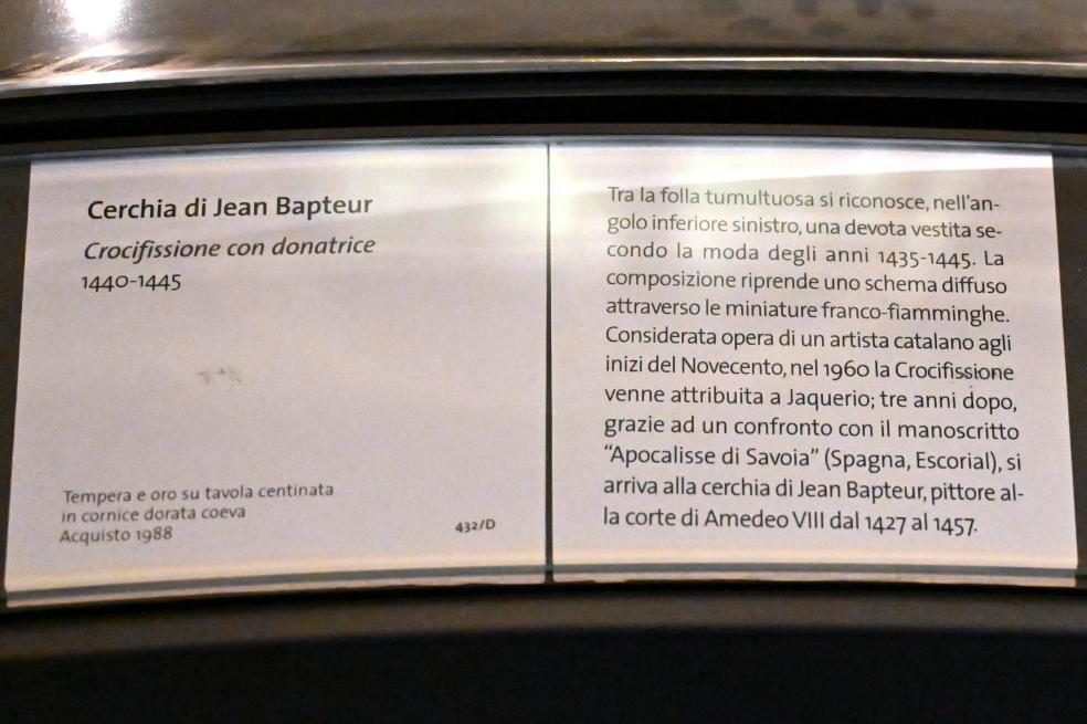 Jean Bapteur (Umkreis) (1442), Kreuzigung mit Stifterin, Turin, Museo civico d'arte antica, Saal 9, 1440–1445, Bild 2/2