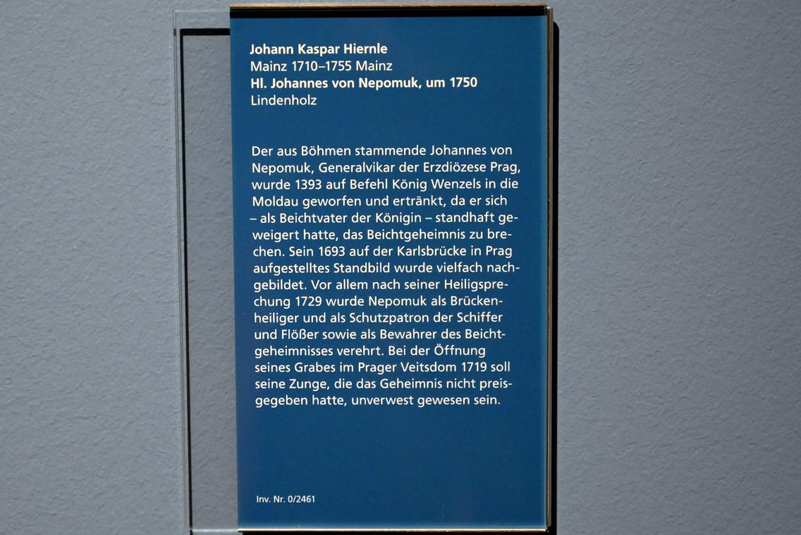 Johann Kaspar Hiernle (1750), Hl. Johannes von  Nepomuk, Mainz, Landesmuseum, Mainzer Barock, um 1750, Bild 3/3
