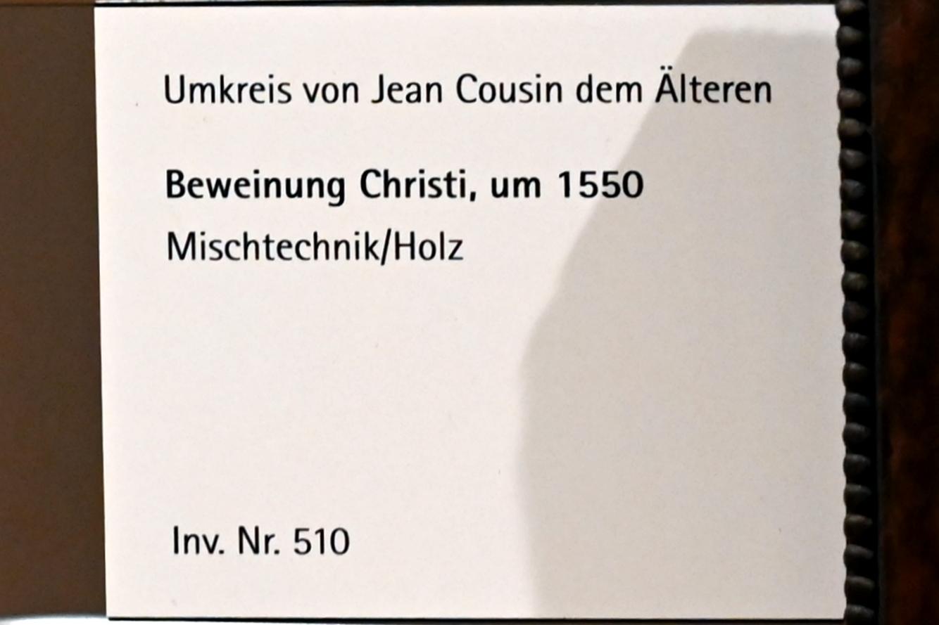 Jean Cousin der Ältere (Umkreis) (1550), Beweinung Christi, Mainz, Landesmuseum, Schaudepot, um 1550, Bild 2/2