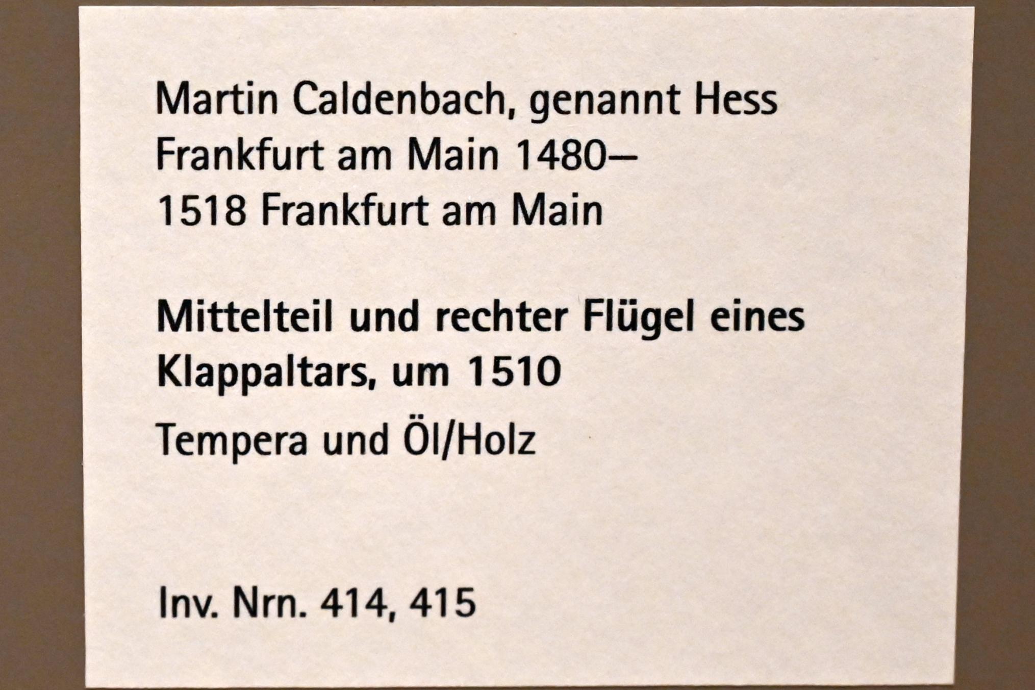 Martin Caldenbach (Hess) (1505–1510), Mittelteil und rechter Flügel eines Klappaltars, Mainz, Landesmuseum, Schaudepot, um 1510, Bild 4/4