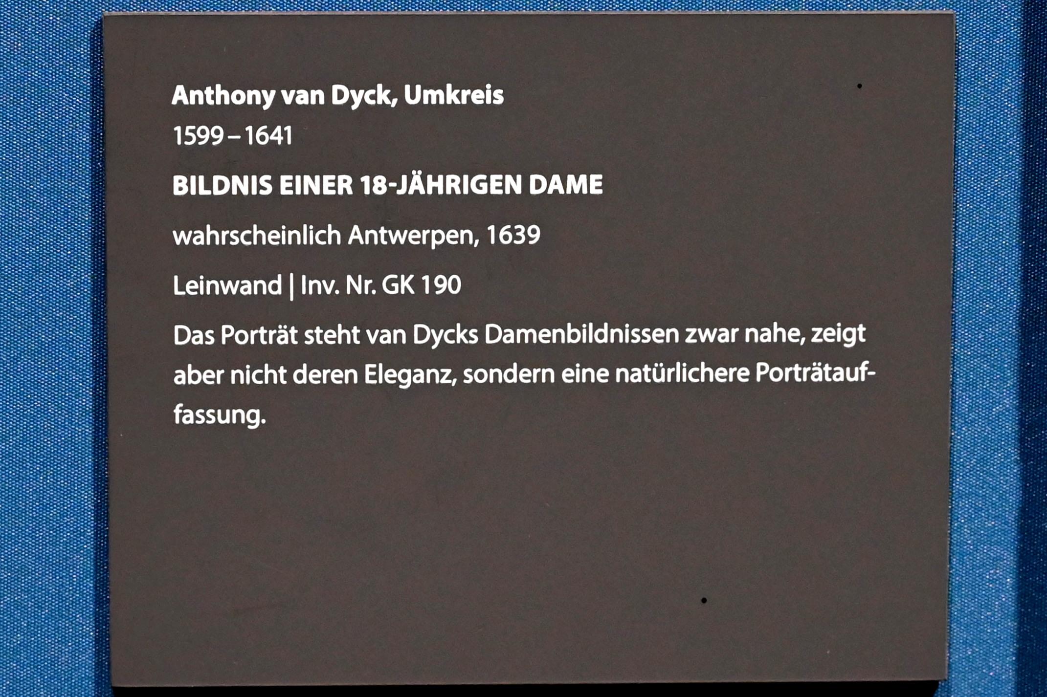 Anthonis (Anton) van Dyck (Umkreis) (1639), Bildnis einer 18-jährigen Dame, Darmstadt, Hessisches Landesmuseum, Saal 1, 1639, Bild 2/2