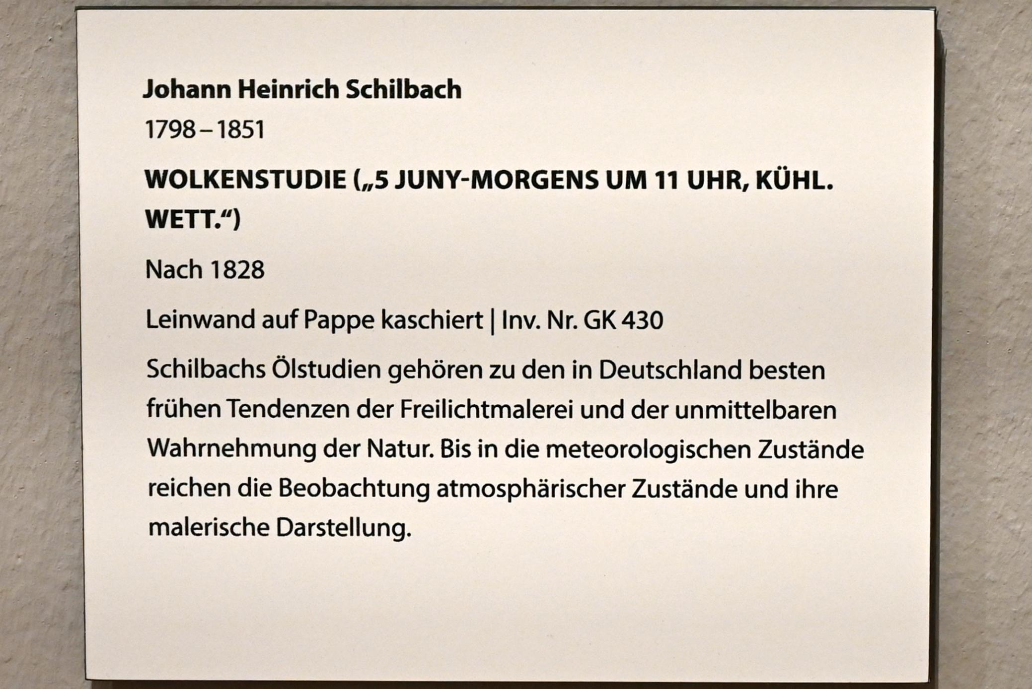 Johann Heinrich Schilbach (1827–1839), Wolkenstudie ("5 Juny-Morgens um 11 Uhr, kühl. Wett."), Darmstadt, Hessisches Landesmuseum, Saal 8, nach 1828, Bild 2/2