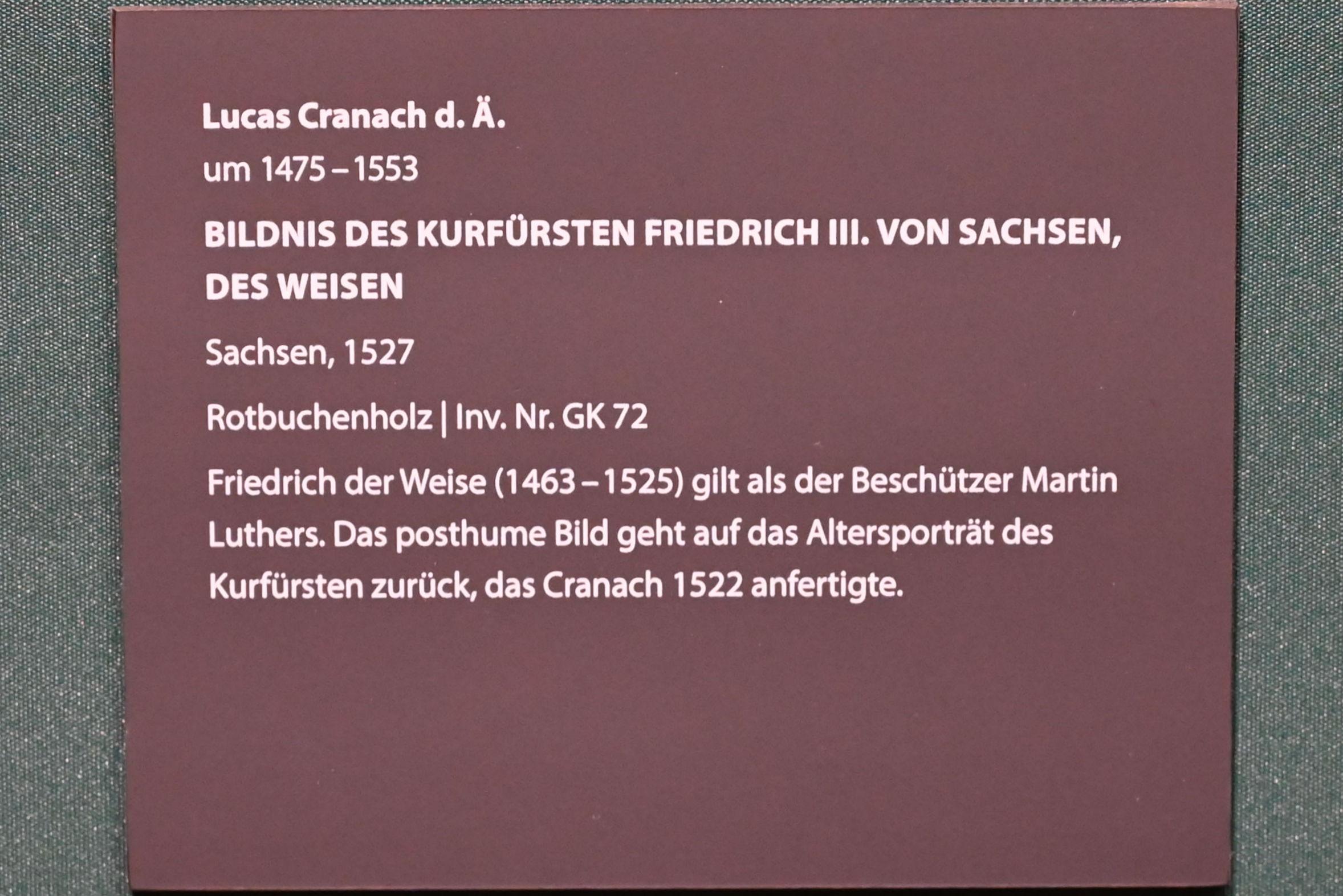 Lucas Cranach der Ältere (1502–1550), Bildnis des Kurfürsten Friedrich III. von Sachsen, des Weisen, Darmstadt, Hessisches Landesmuseum, Saal 13, 1527, Bild 2/2