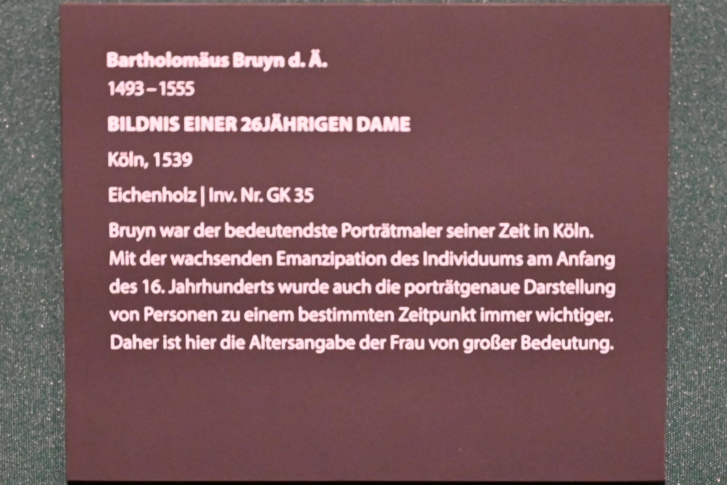Bartholomäus Bruyn der Ältere (1513–1546), Bildnis einer 26-jährigen Dame, Darmstadt, Hessisches Landesmuseum, Saal 13, 1539, Bild 2/2