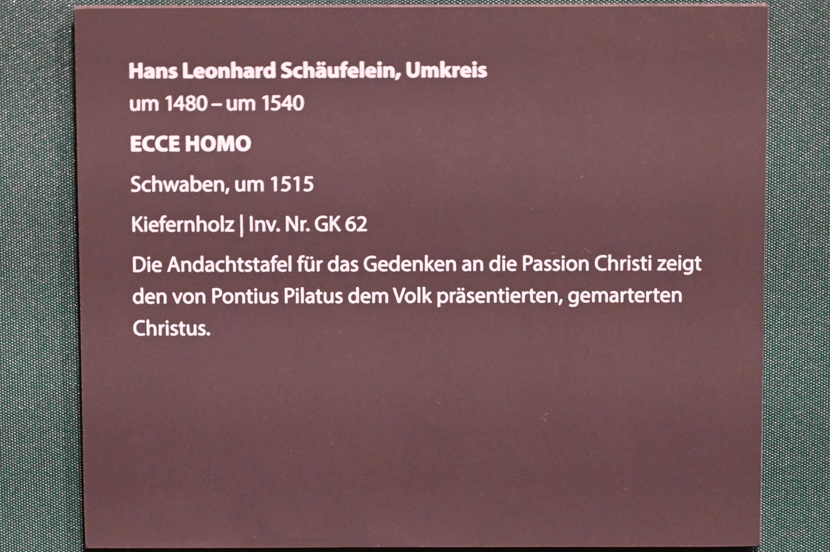 Hans Schäufelein (Umkreis) (1515), Ecce Homo, Darmstadt, Hessisches Landesmuseum, Saal 13, um 1515, Bild 2/2