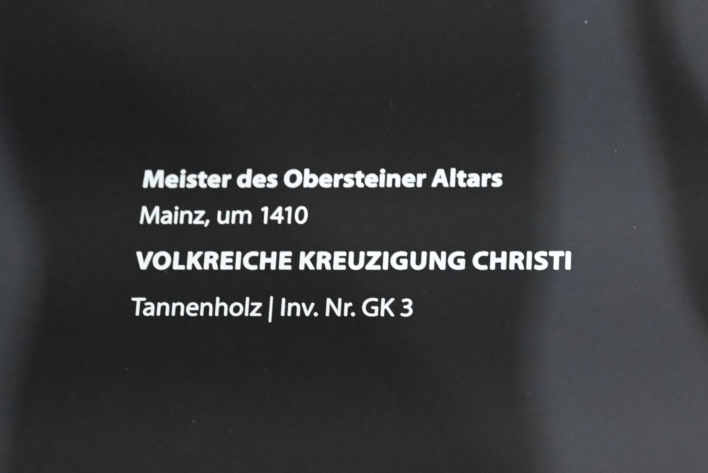 Meister des Obersteiner Altars (1410–1415), Volkreiche Kreuzigung Christi, Darmstadt, Hessisches Landesmuseum, Saal 15, um 1410, Bild 2/3