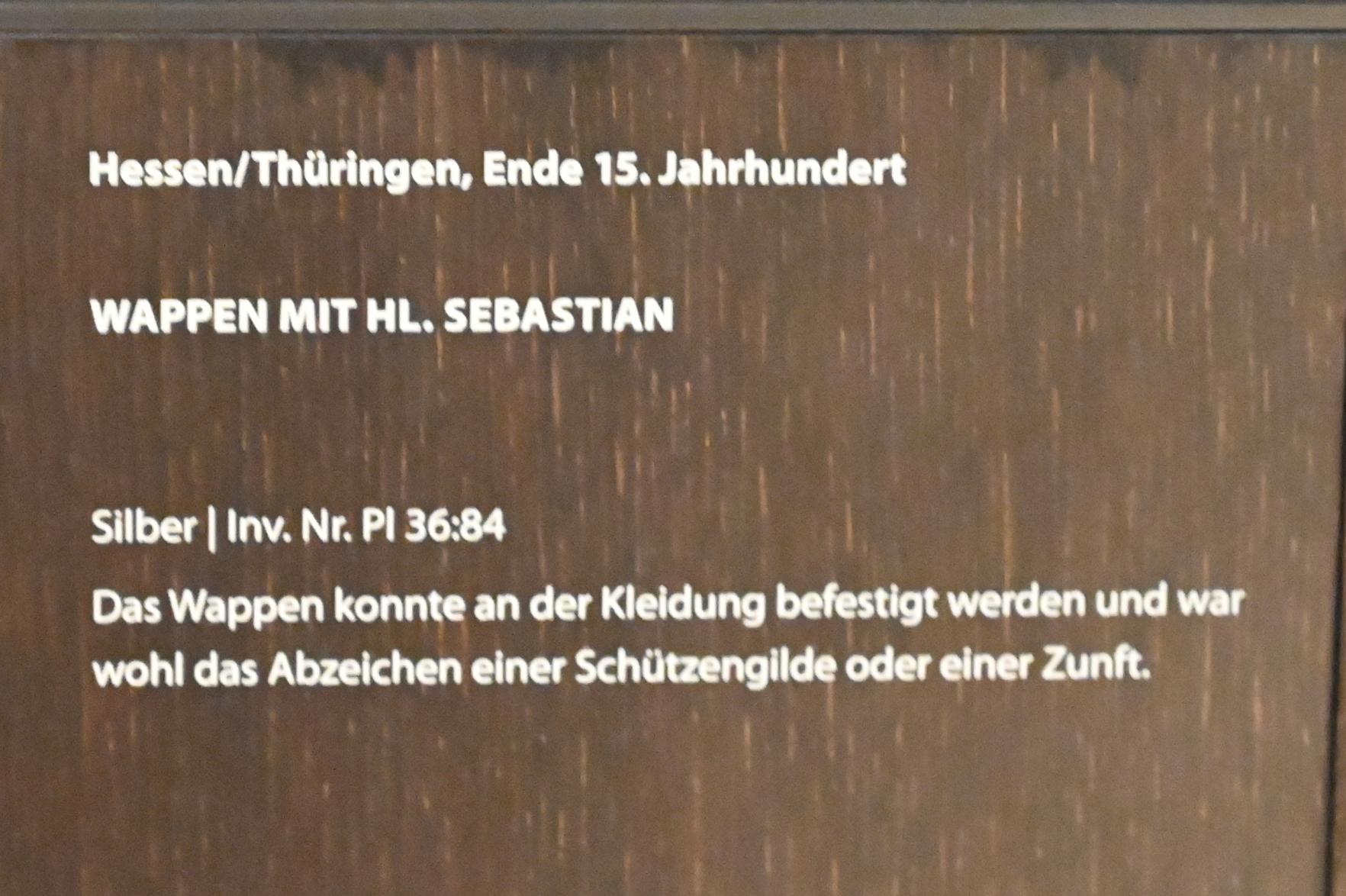 Wappen mit hl. Sebastian, Darmstadt, Hessisches Landesmuseum, Kirchliche Schatzkammer, Ende 15. Jhd., Bild 2/2