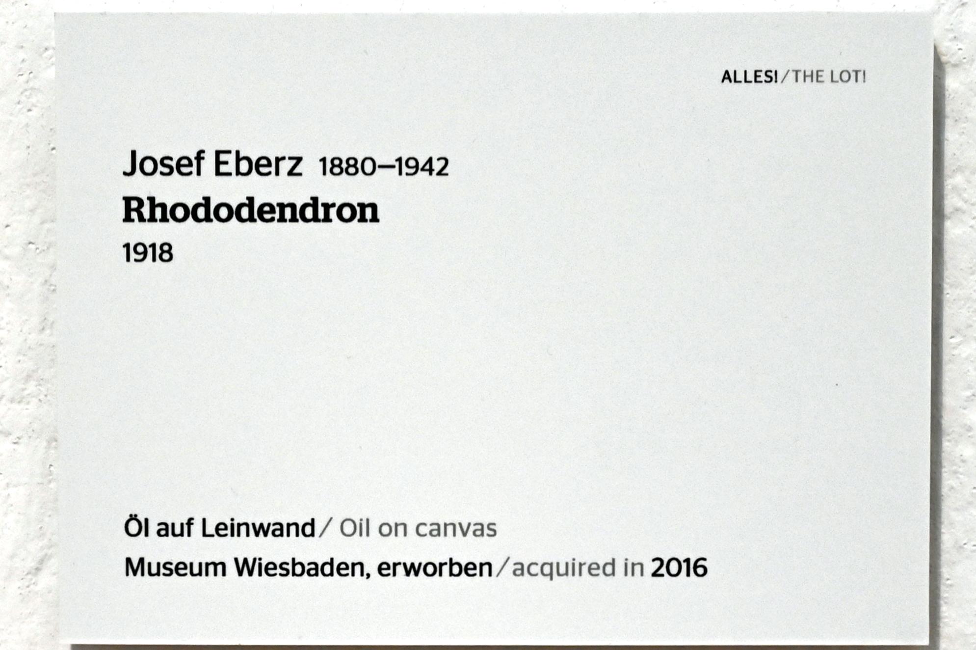 Josef Eberz (1918), Rhododendron, Wiesbaden, Museum Wiesbaden, Ausstellung "Alles! 100 Jahre Jawlensky in Wiesbaden" vom 17.09.-26.06.2022, Saal 1, 1918, Bild 2/2