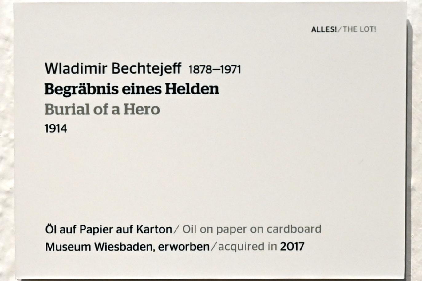 Wladimir Georgijewitsch Bechtejew (1914), Begräbnis eines Helden, Wiesbaden, Museum Wiesbaden, Ausstellung "Alles! 100 Jahre Jawlensky in Wiesbaden" vom 17.09.-26.06.2022, Saal 3, 1914, Bild 2/3