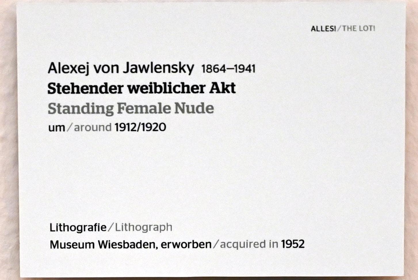 Alexej von Jawlensky (1893–1938), Stehender weiblicher Akt, Wiesbaden, Museum Wiesbaden, Ausstellung "Alles! 100 Jahre Jawlensky in Wiesbaden" vom 17.09.-26.06.2022, Saal 4, um 1912–1920, Bild 2/2
