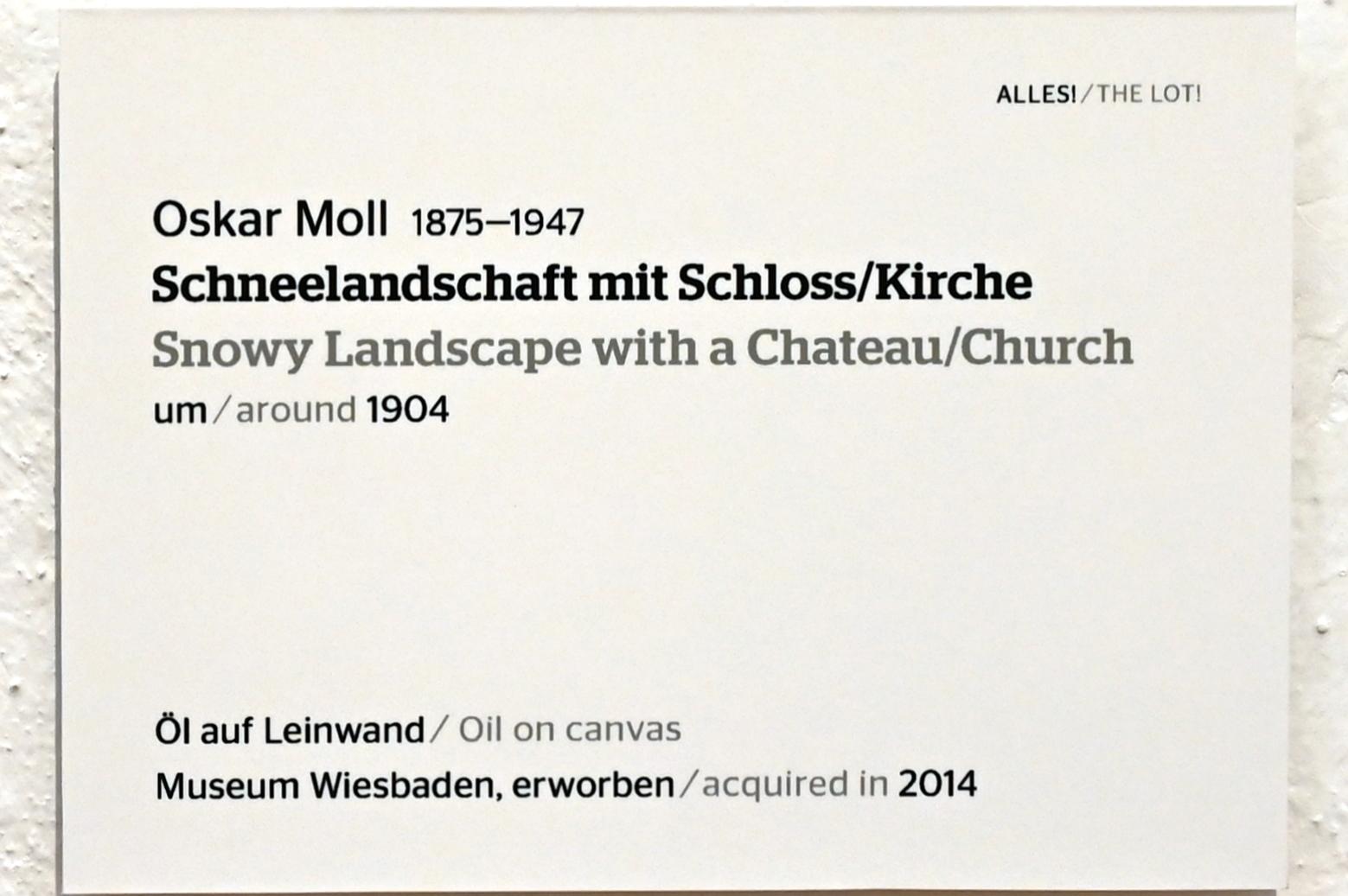Oskar Moll (1904–1932), Schneelandschaft mit Schloss/Kirche, Wiesbaden, Museum Wiesbaden, Ausstellung "Alles! 100 Jahre Jawlensky in Wiesbaden" vom 17.09.-26.06.2022, Saal 4, um 1904, Bild 2/2