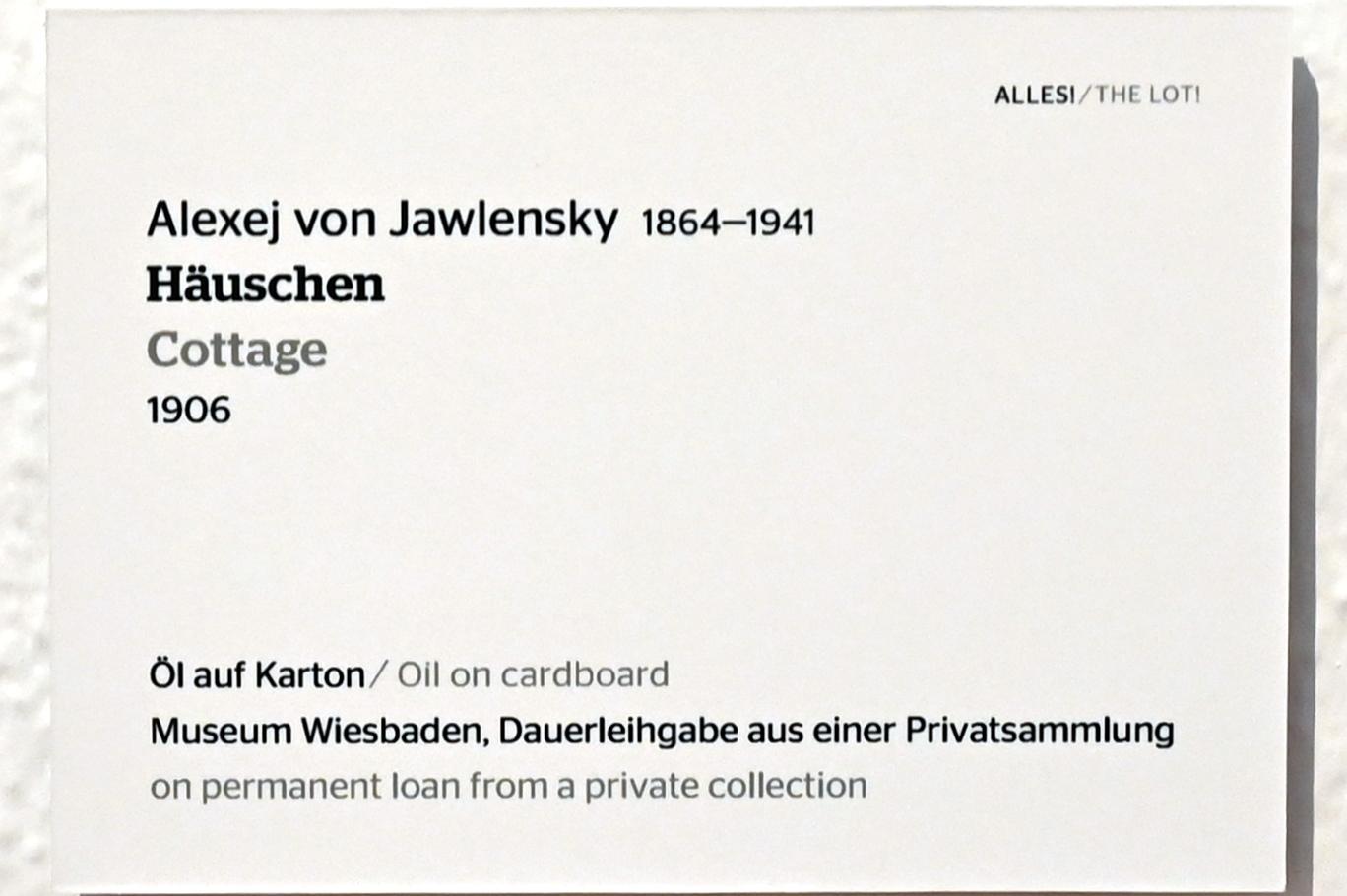 Alexej von Jawlensky (1893–1938), Häuschen, Wiesbaden, Museum Wiesbaden, Ausstellung "Alles! 100 Jahre Jawlensky in Wiesbaden" vom 17.09.-26.06.2022, Saal 4, 1906, Bild 2/2