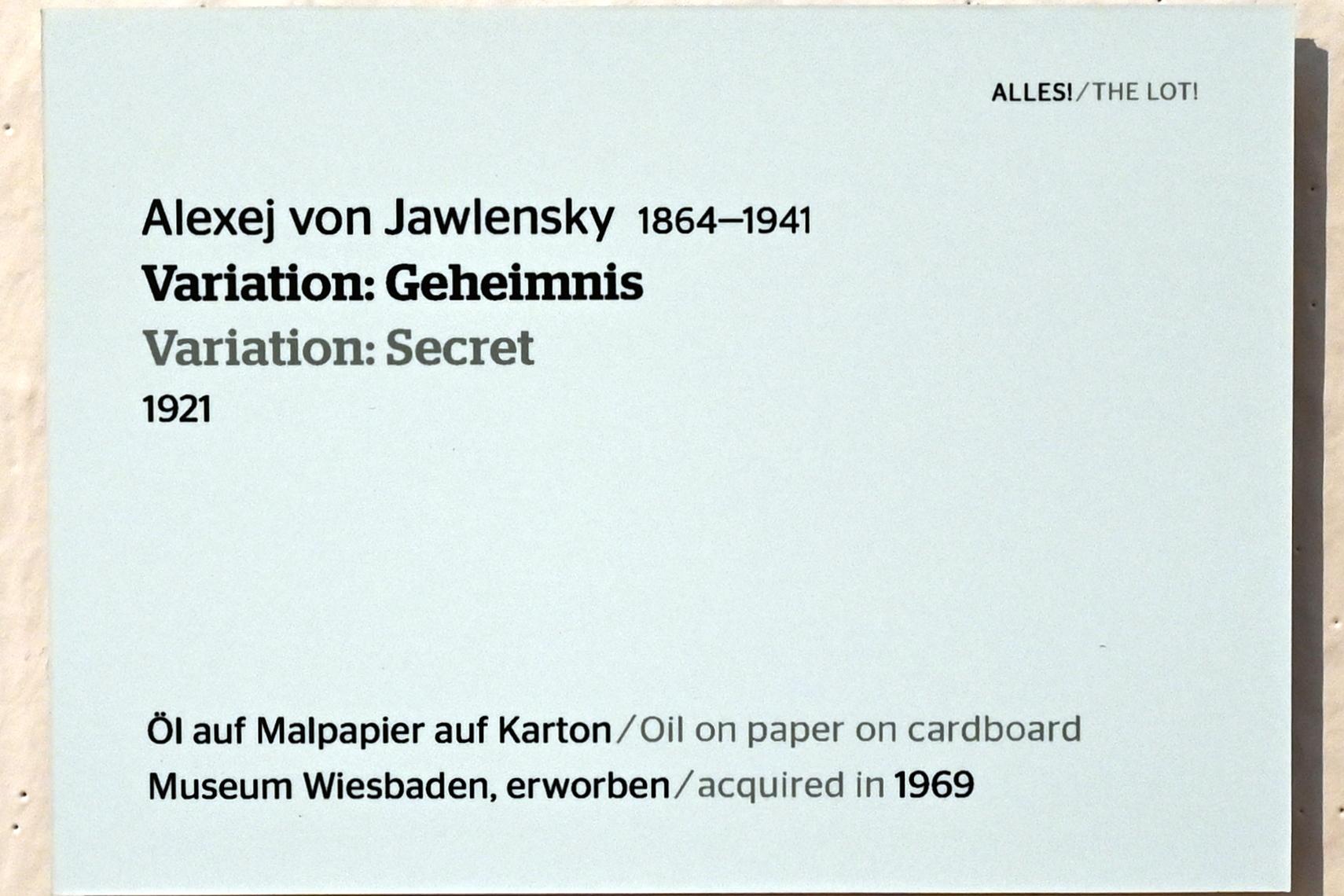 Alexej von Jawlensky (1893–1938), Variation: Geheimnis, Wiesbaden, Museum Wiesbaden, Ausstellung "Alles! 100 Jahre Jawlensky in Wiesbaden" vom 17.09.-26.06.2022, Saal 6, 1921, Bild 2/2