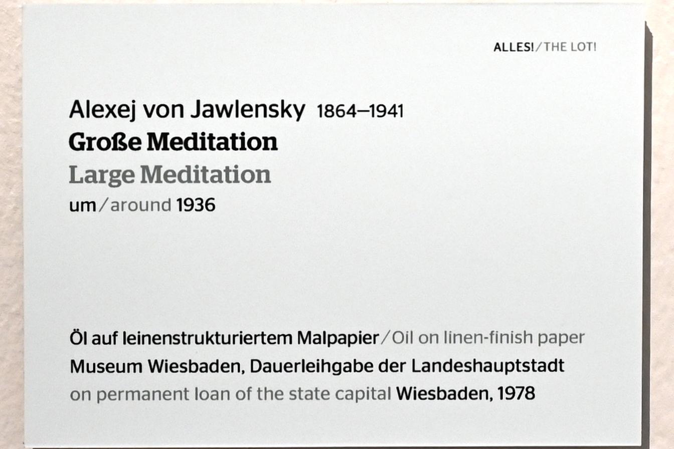 Alexej von Jawlensky (1893–1938), Große Meditation, Wiesbaden, Museum Wiesbaden, Ausstellung "Alles! 100 Jahre Jawlensky in Wiesbaden" vom 17.09.-26.06.2022, Saal 9, um 1936, Bild 2/2