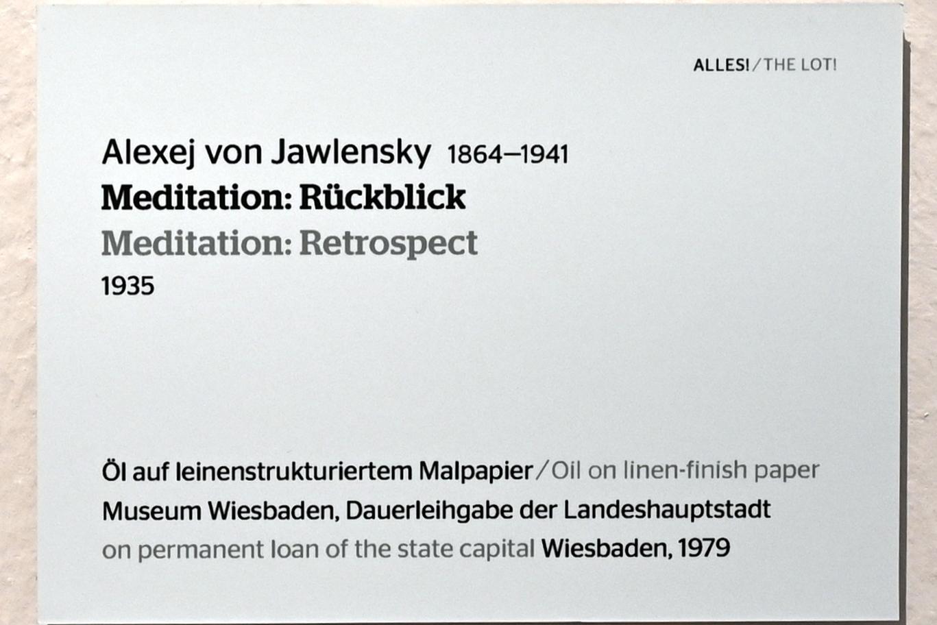 Alexej von Jawlensky (1893–1938), Meditation: Rückblick, Wiesbaden, Museum Wiesbaden, Ausstellung "Alles! 100 Jahre Jawlensky in Wiesbaden" vom 17.09.-26.06.2022, Saal 9, 1935, Bild 2/2