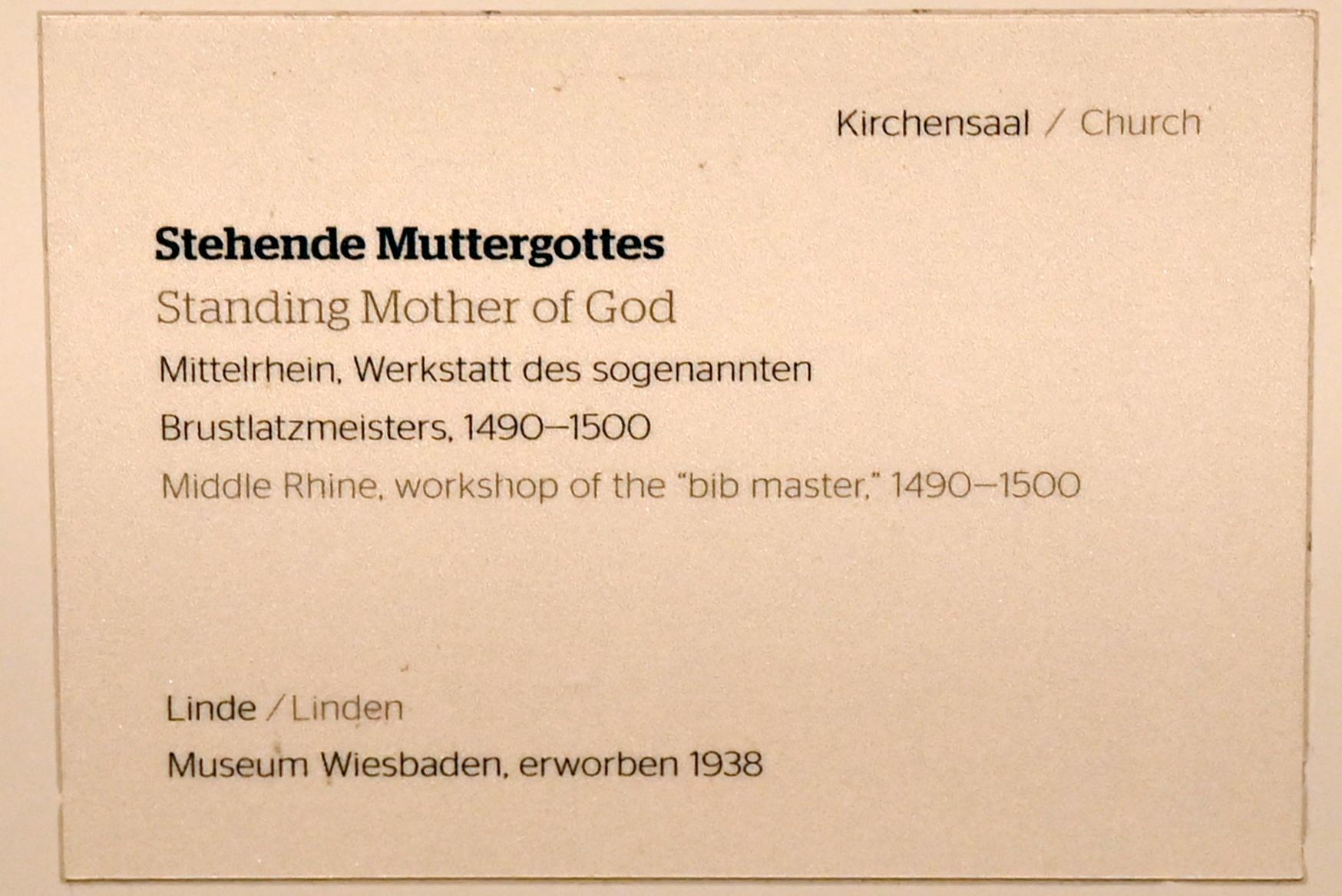 Meister mit dem Brustlatz (Werkstatt) (1495), Stehende Muttergottes, Wiesbaden, Museum Wiesbaden, Kirchensaal, 1490–1500, Bild 4/4