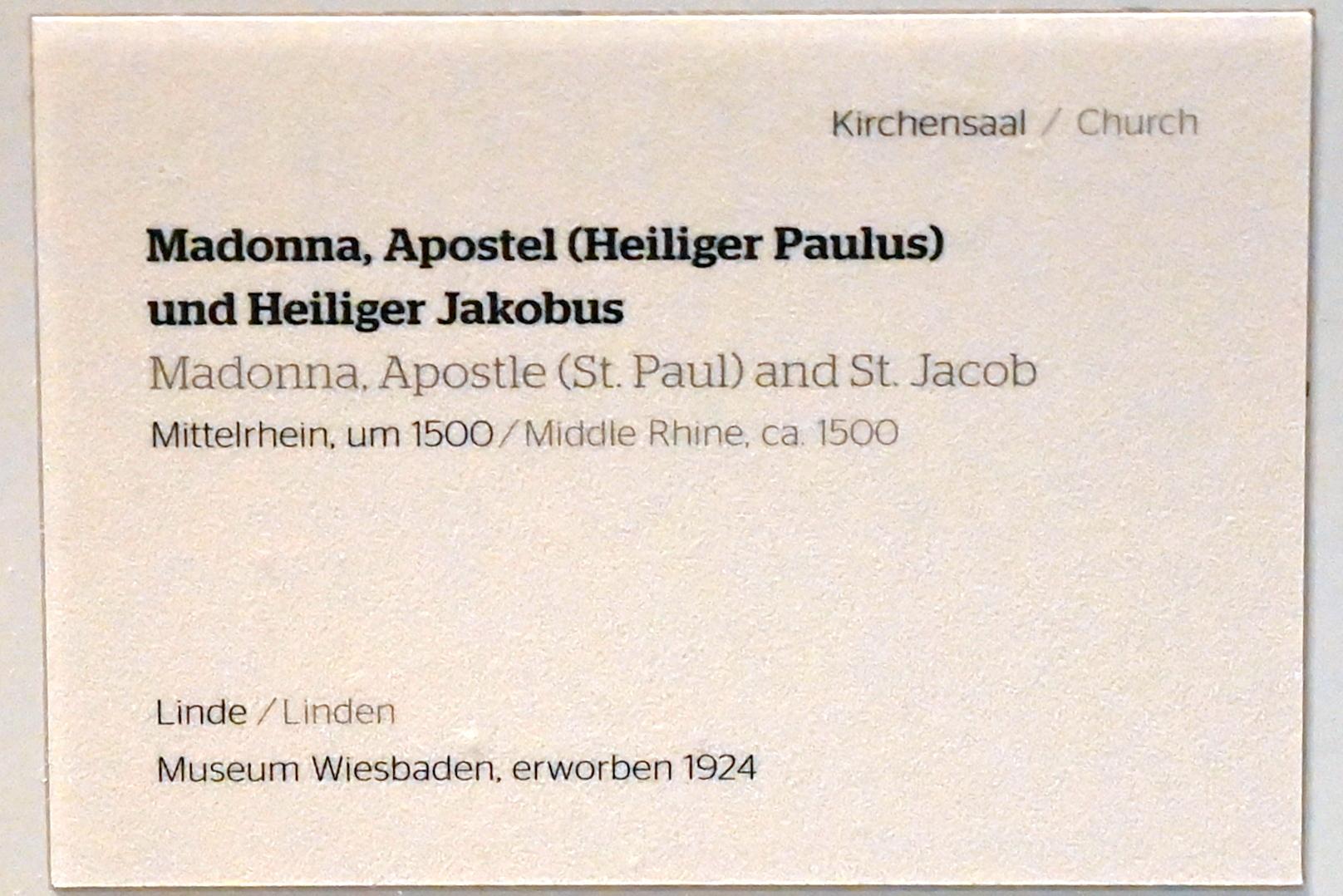 Madonna, Apostel (Heiliger Paulus) und Heiliger Jakobus, Wiesbaden, Museum Wiesbaden, Kirchensaal, um 1500, Bild 5/5