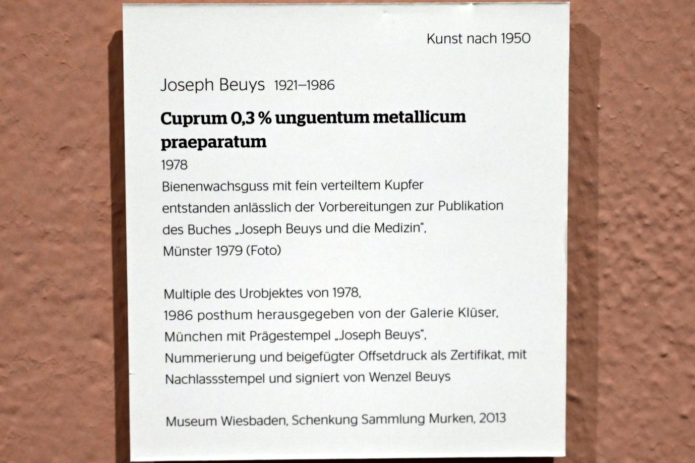 Joseph Beuys (1948–1985), Cuprum 0,3 % unguentum metallicum praeparatum, Wiesbaden, Museum Wiesbaden, Beuys 2, 1978, Bild 7/7