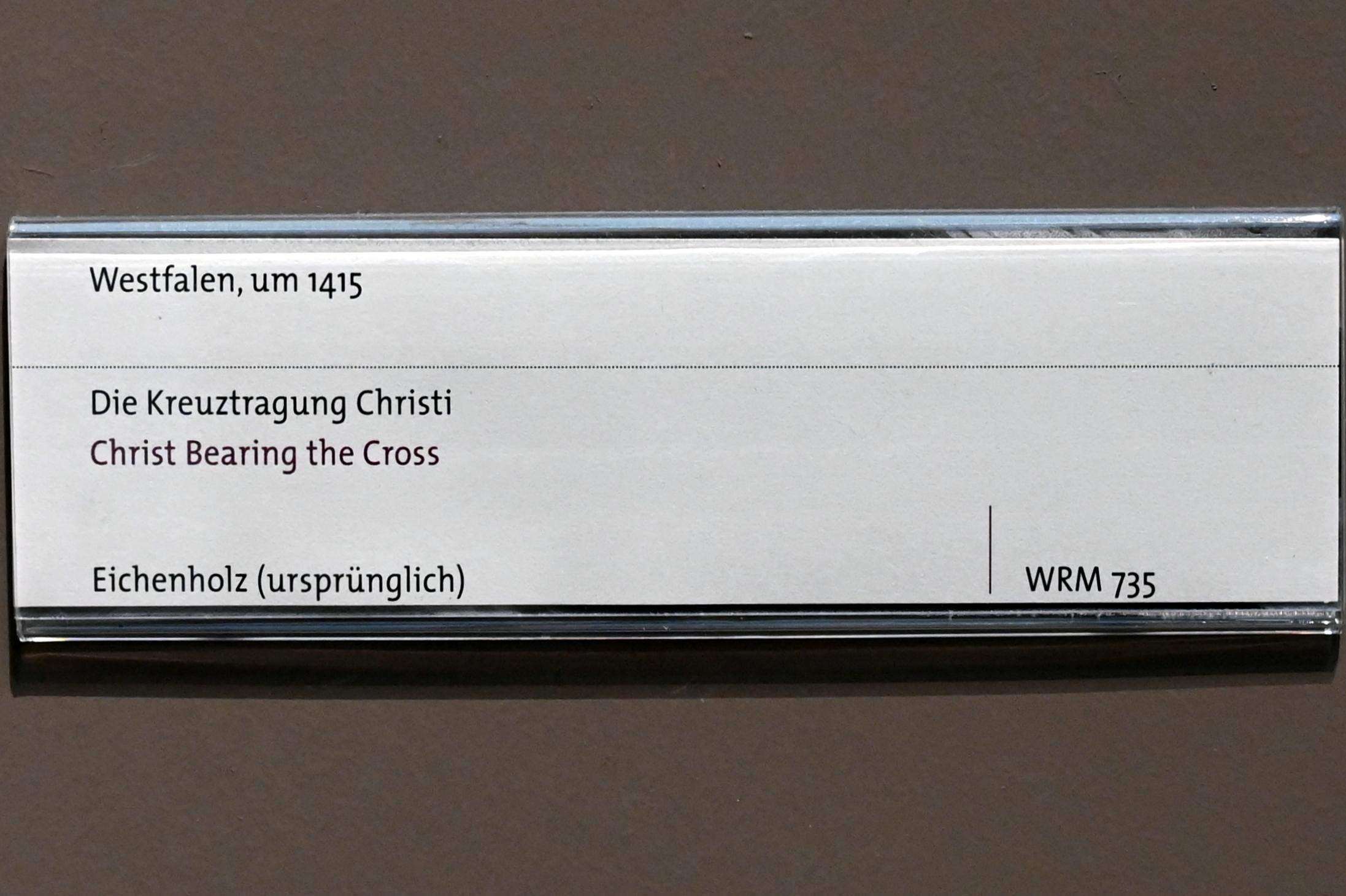 Die Kreuztragung Christi, Köln, Wallraf-Richartz-Museum, Mittelalter - Saal 4, um 1415, Bild 2/2