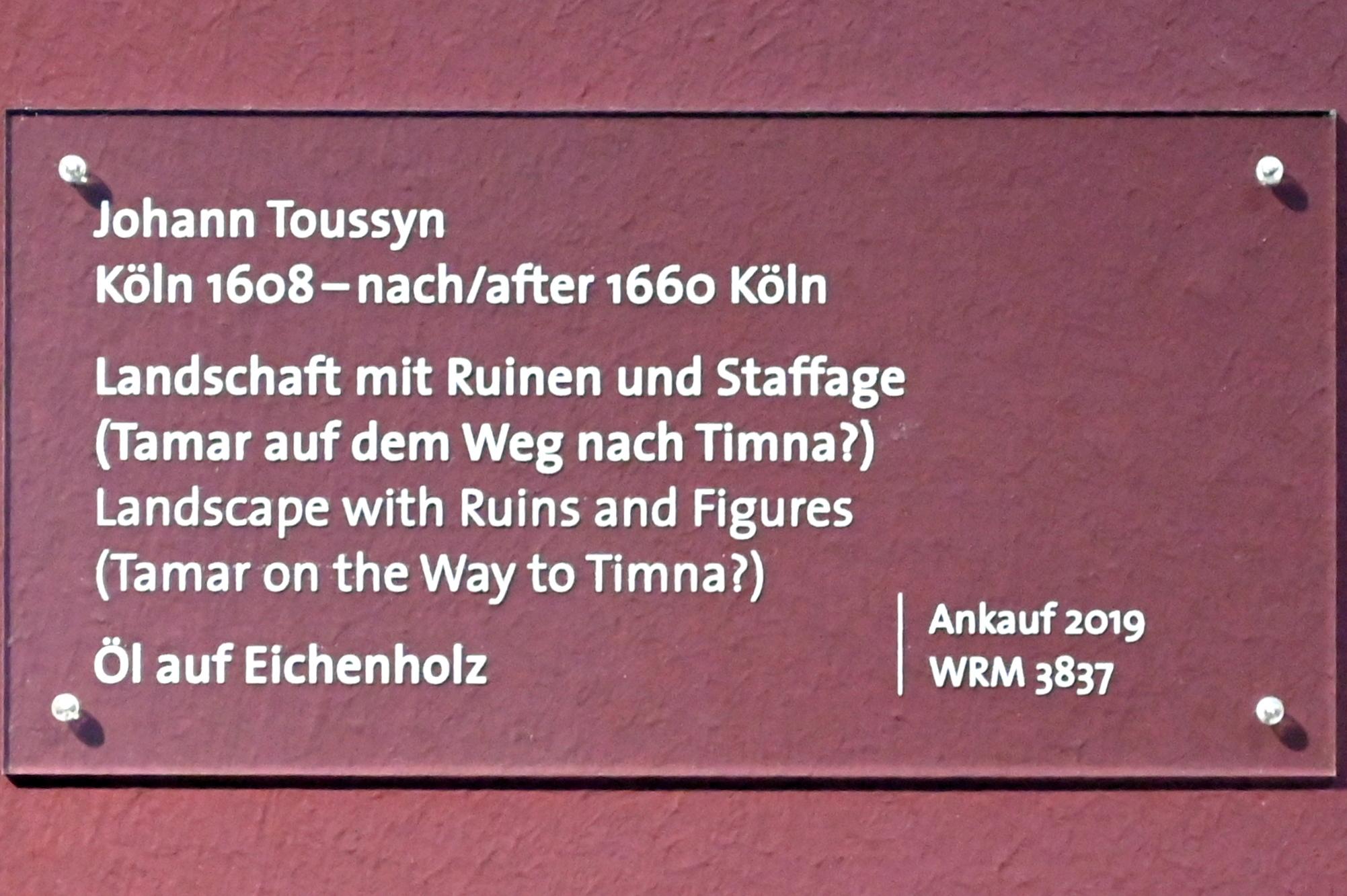 Johann Toussyn (Undatiert), Landschaft mit Ruinen und Staffage (Tamar auf dem Weg nach Timna ?), Köln, Wallraf-Richartz-Museum, Barock - Saal 8, Undatiert, Bild 2/2