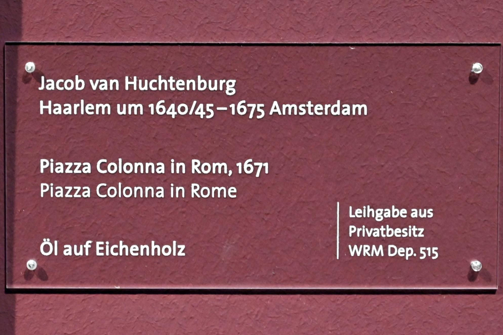 Jacob van Huchtenburgh (1671), Piazza Colonna in Rom, Köln, Wallraf-Richartz-Museum, Barock - Saal 8, 1671, Bild 2/2