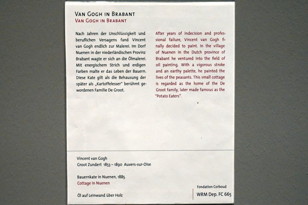 Vincent van Gogh (1882–1890), Bauernkate in Nuenen, Köln, Wallraf-Richartz-Museum, 19. Jahrhundert - Saal 5, 1885, Bild 2/2