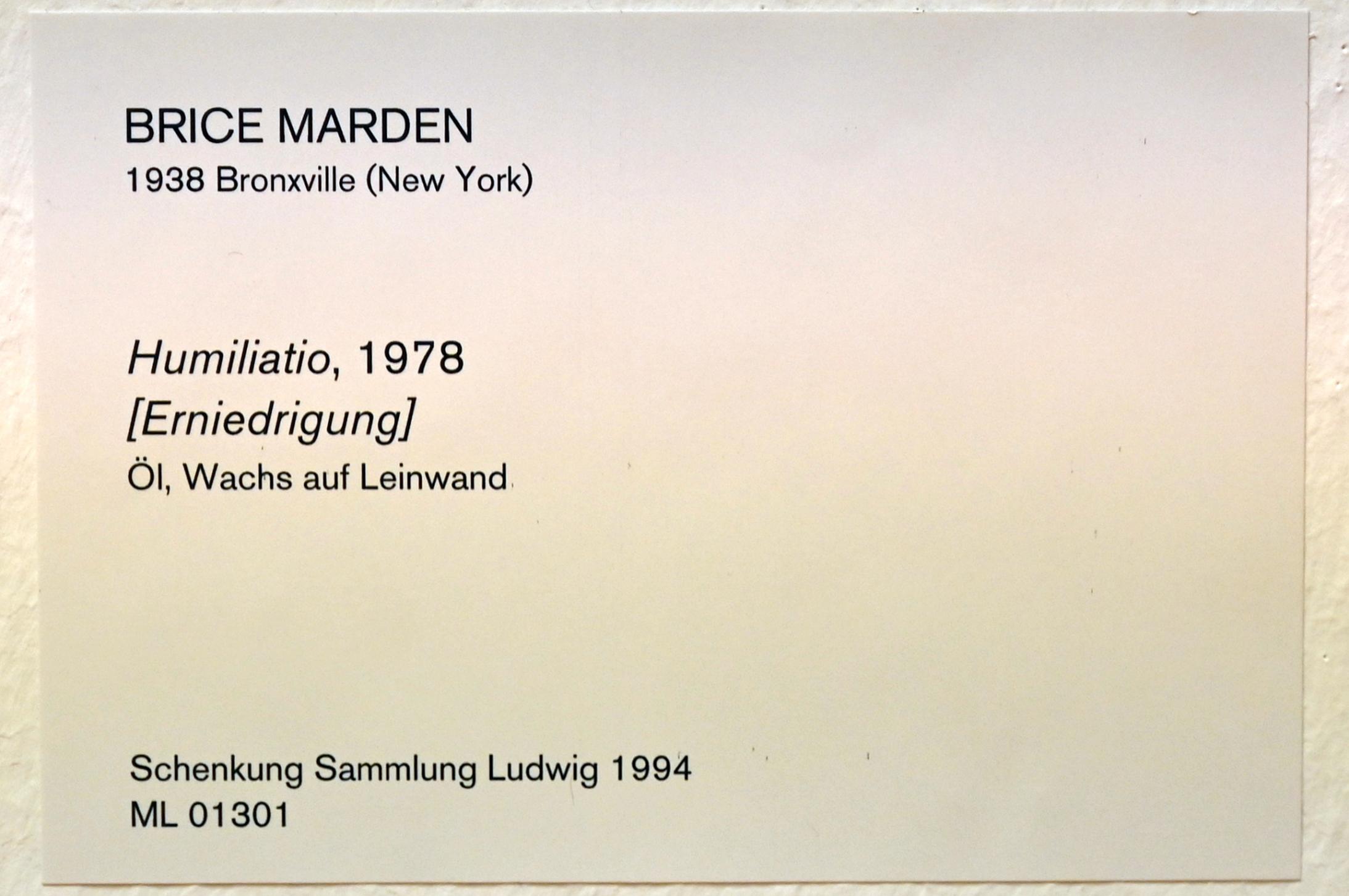 Brice Marden (1969–1985), Erniedrigung, Köln, Museum Ludwig, 01.50, 1978, Bild 2/2
