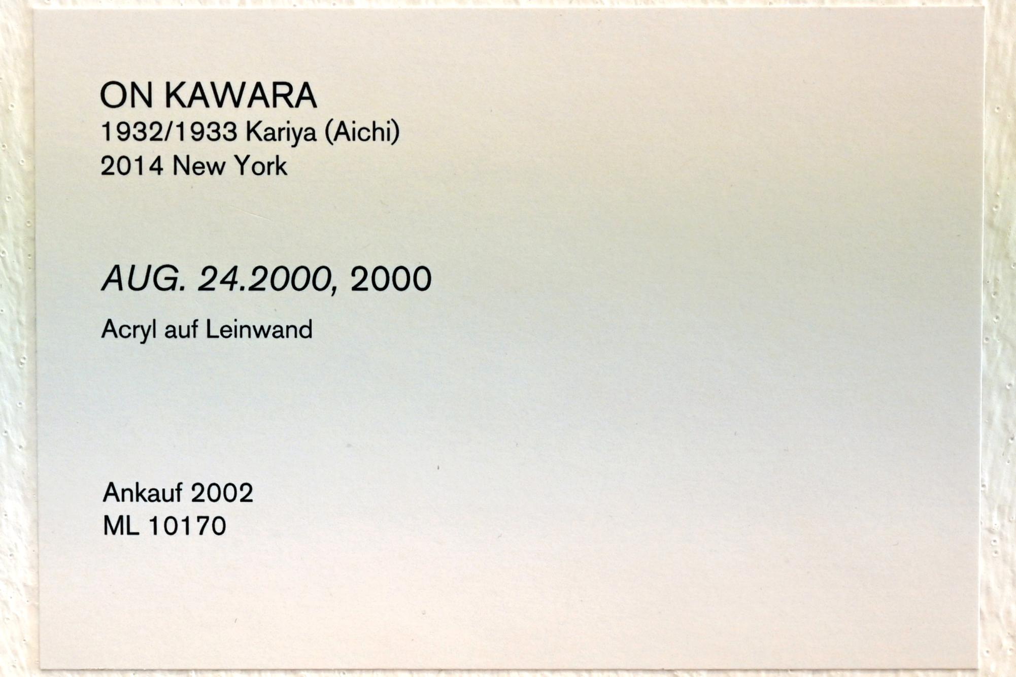 On Kawara (1966–2000), AUG. 24.2000, Köln, Museum Ludwig, 01.44, 2000, Bild 2/2