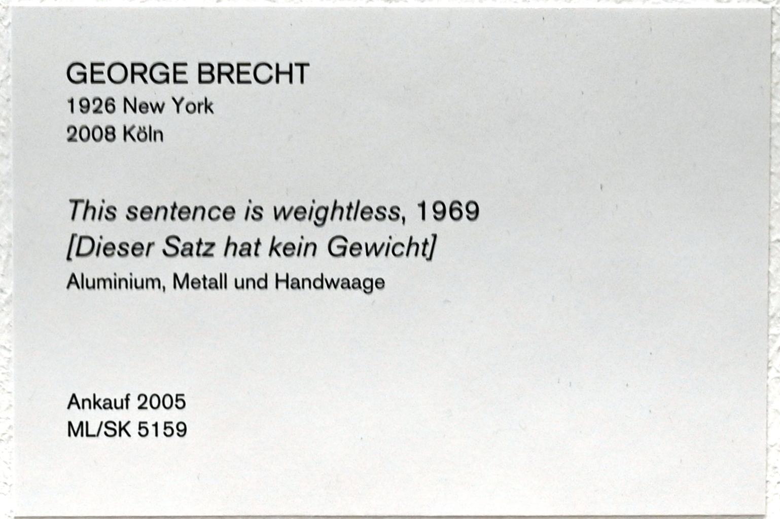 George Brecht (1966–1969), This sentence is weightless, Köln, Museum Ludwig, 01.19, 1969, Bild 2/2