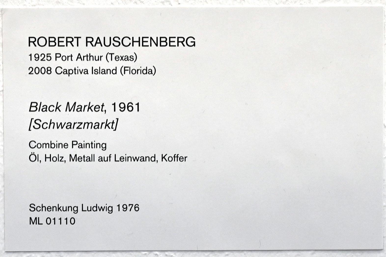 Robert Rauschenberg (1956–1990), Schwarzmarkt, Köln, Museum Ludwig, 01.17, 1961, Bild 3/3