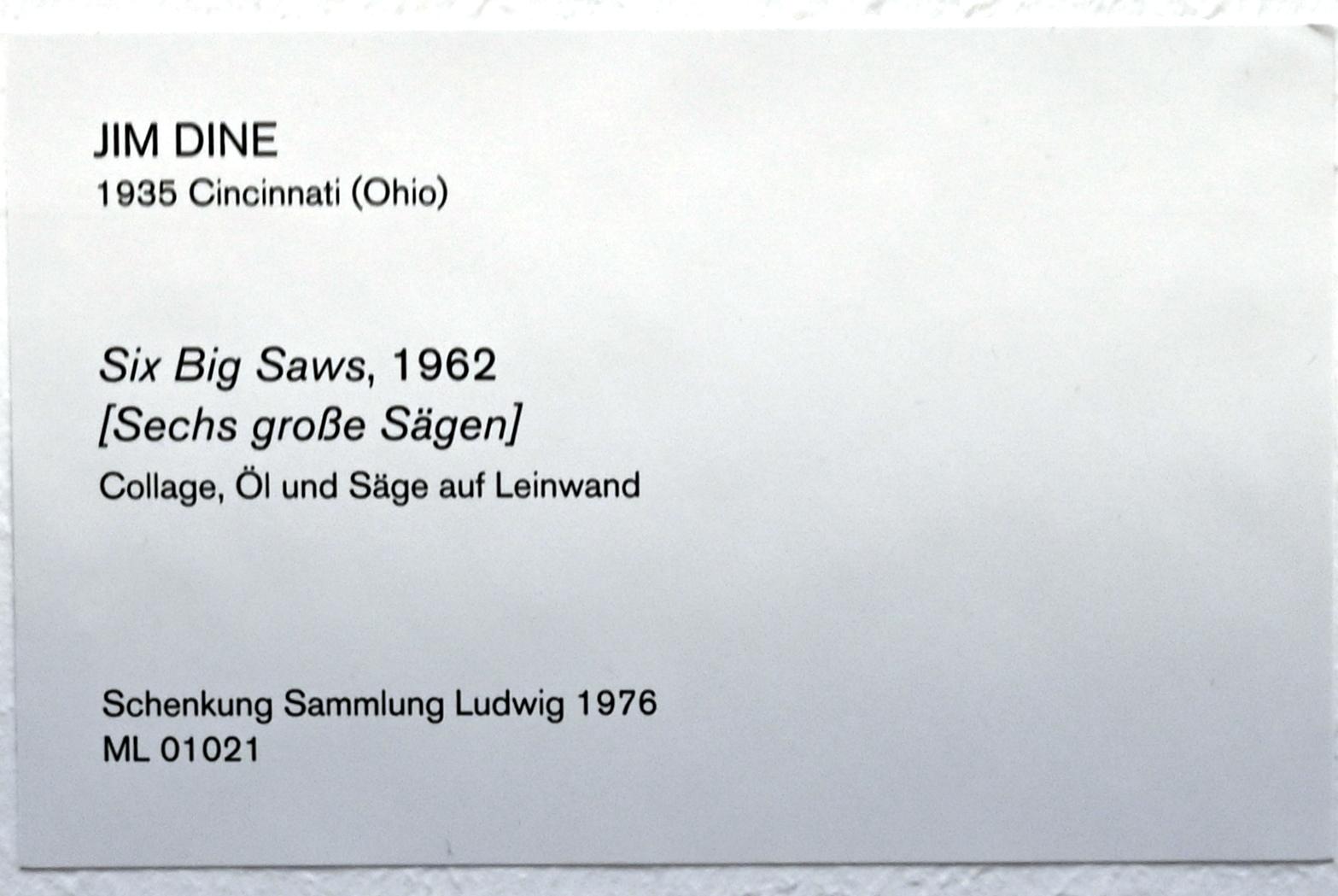 Jim Dine (1962–1993), Sechs große Sägen, Köln, Museum Ludwig, 01.14, 1962, Bild 2/2